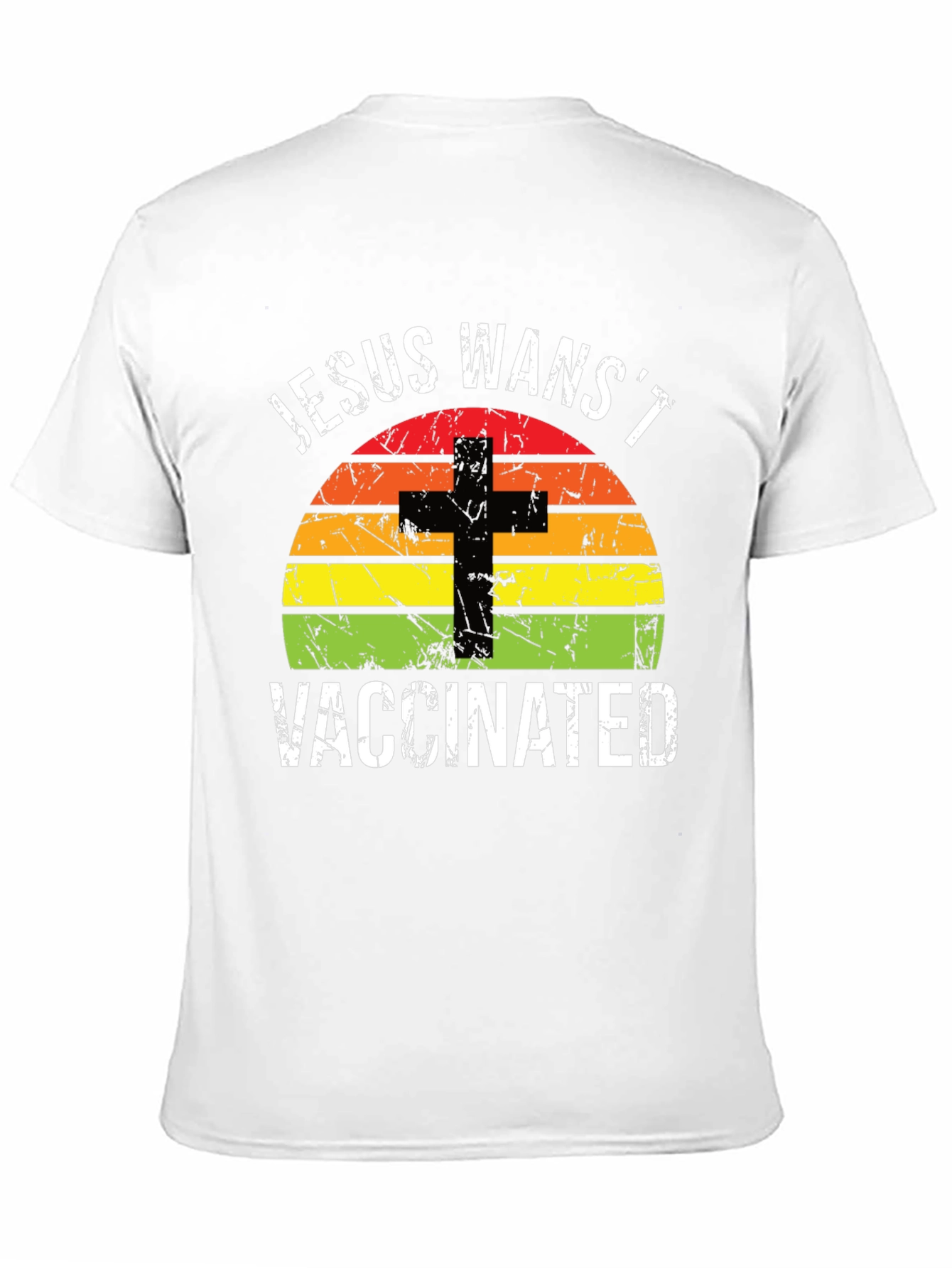 Jesus Wasnt Vaccinated Graphic T-Shirt