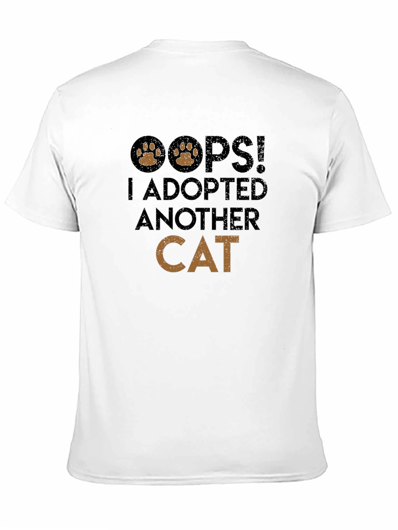 Oops! I Adopted Another Cat T-Shirt