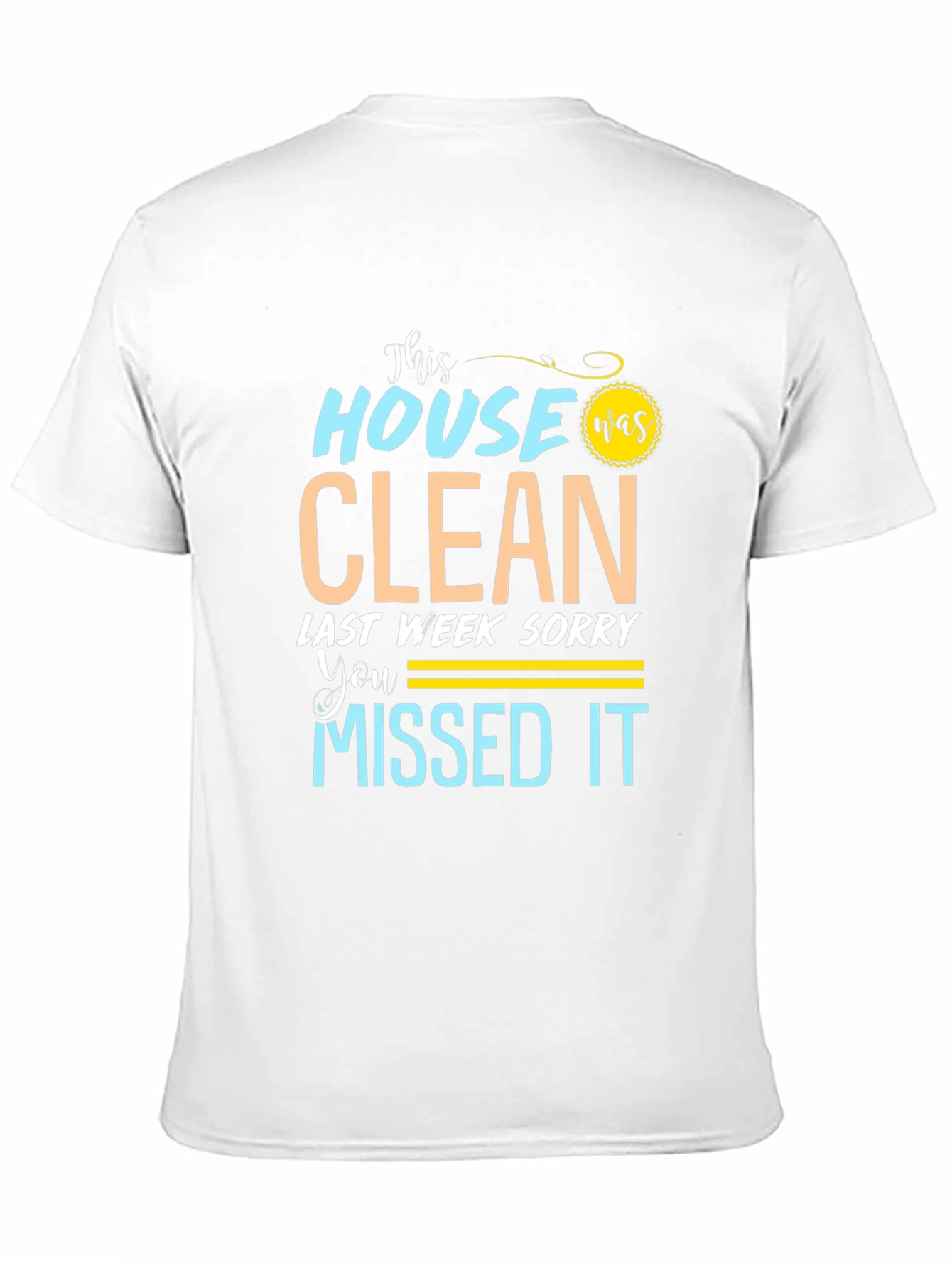 Funny Cleaning Humor Graphic Tee