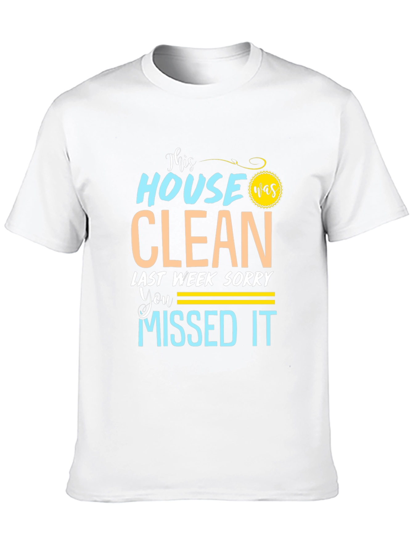 Funny Cleaning Humor Graphic Tee