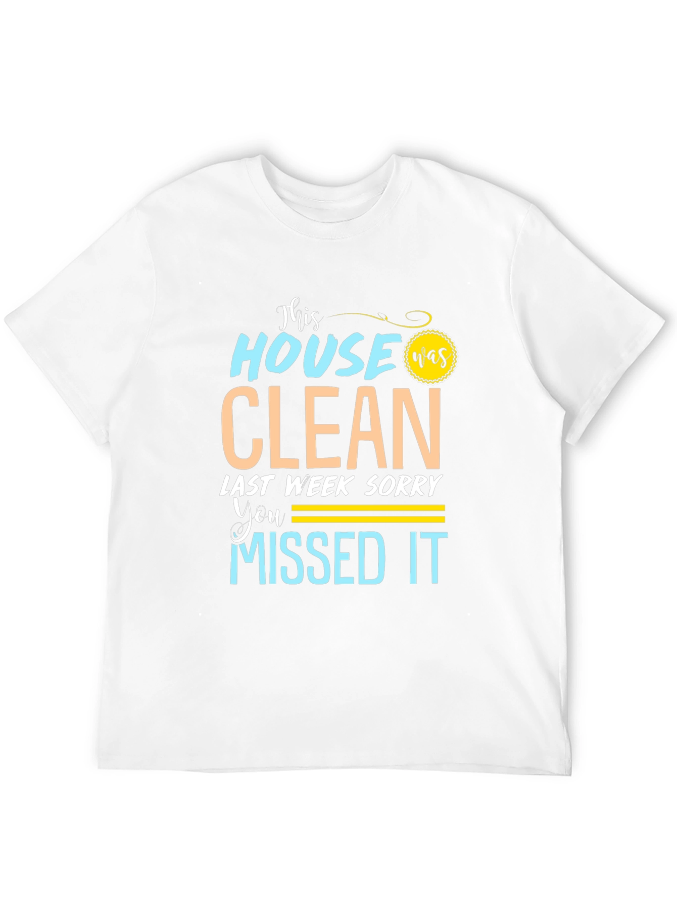 Funny Cleaning Humor Graphic Tee