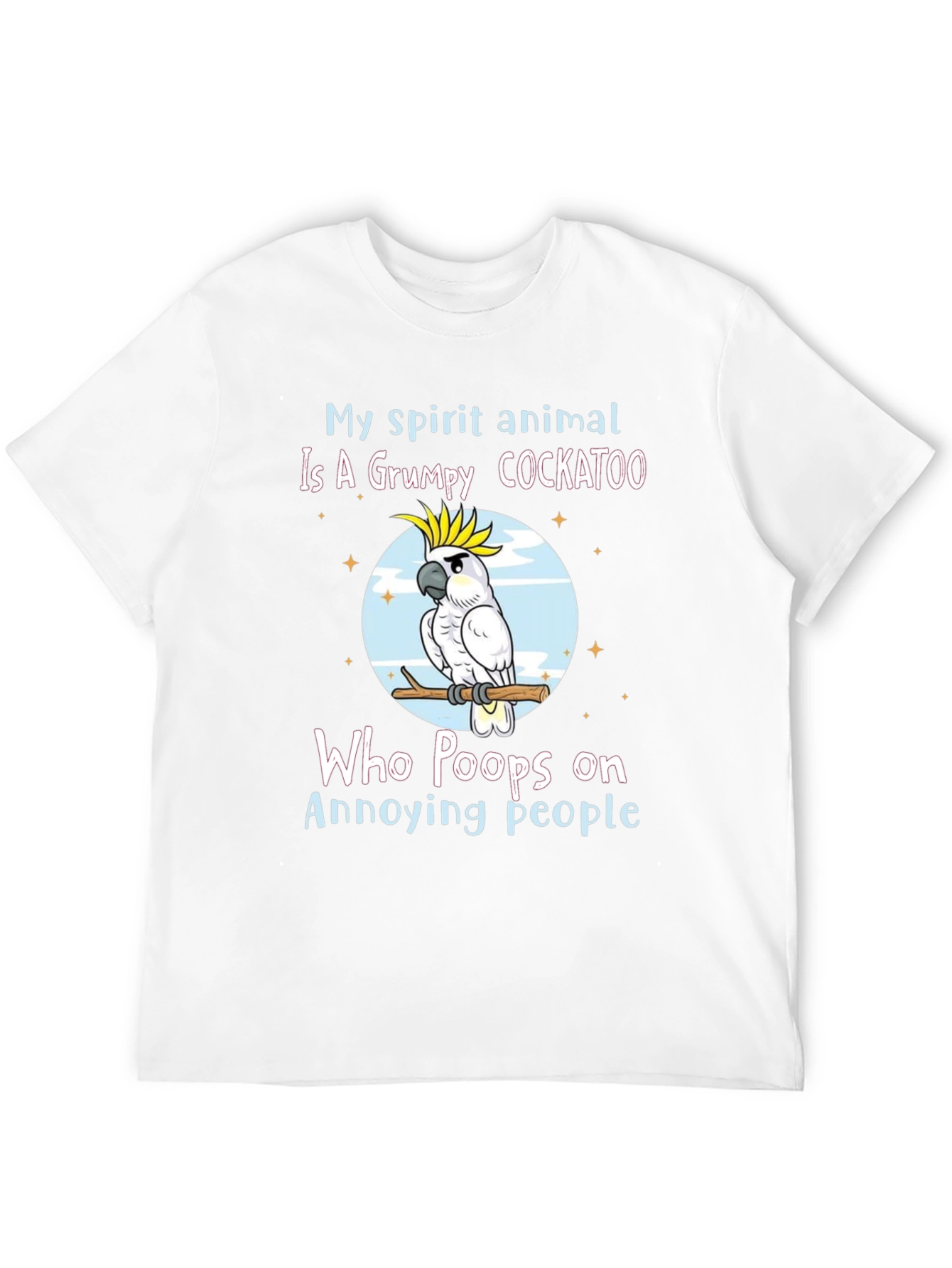 Grumpy Cockatoo T-Shirt: My Spirit Animal Tee