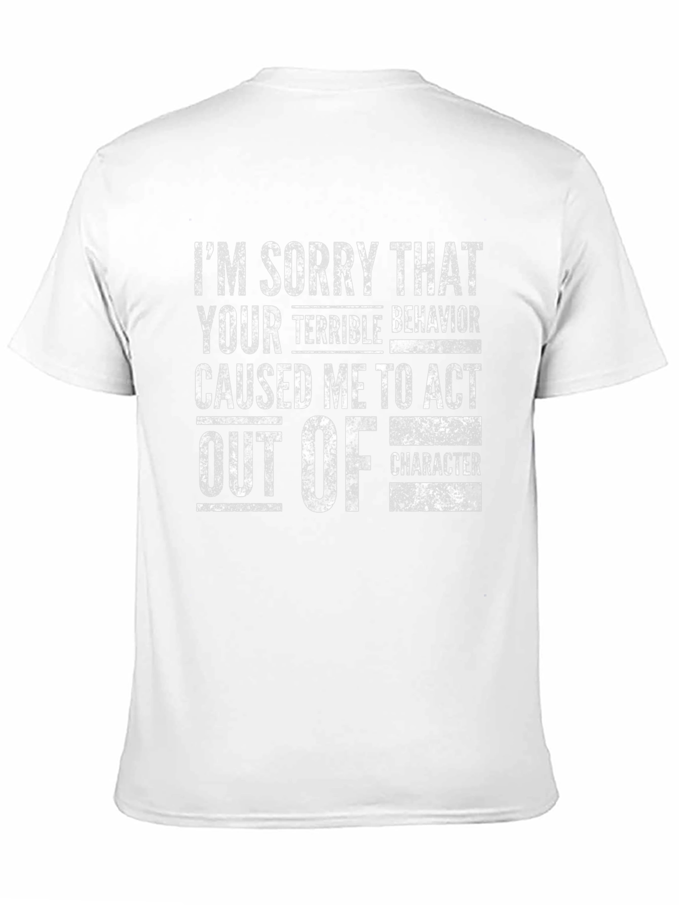 Funny Act Out of Character Graphic Tee