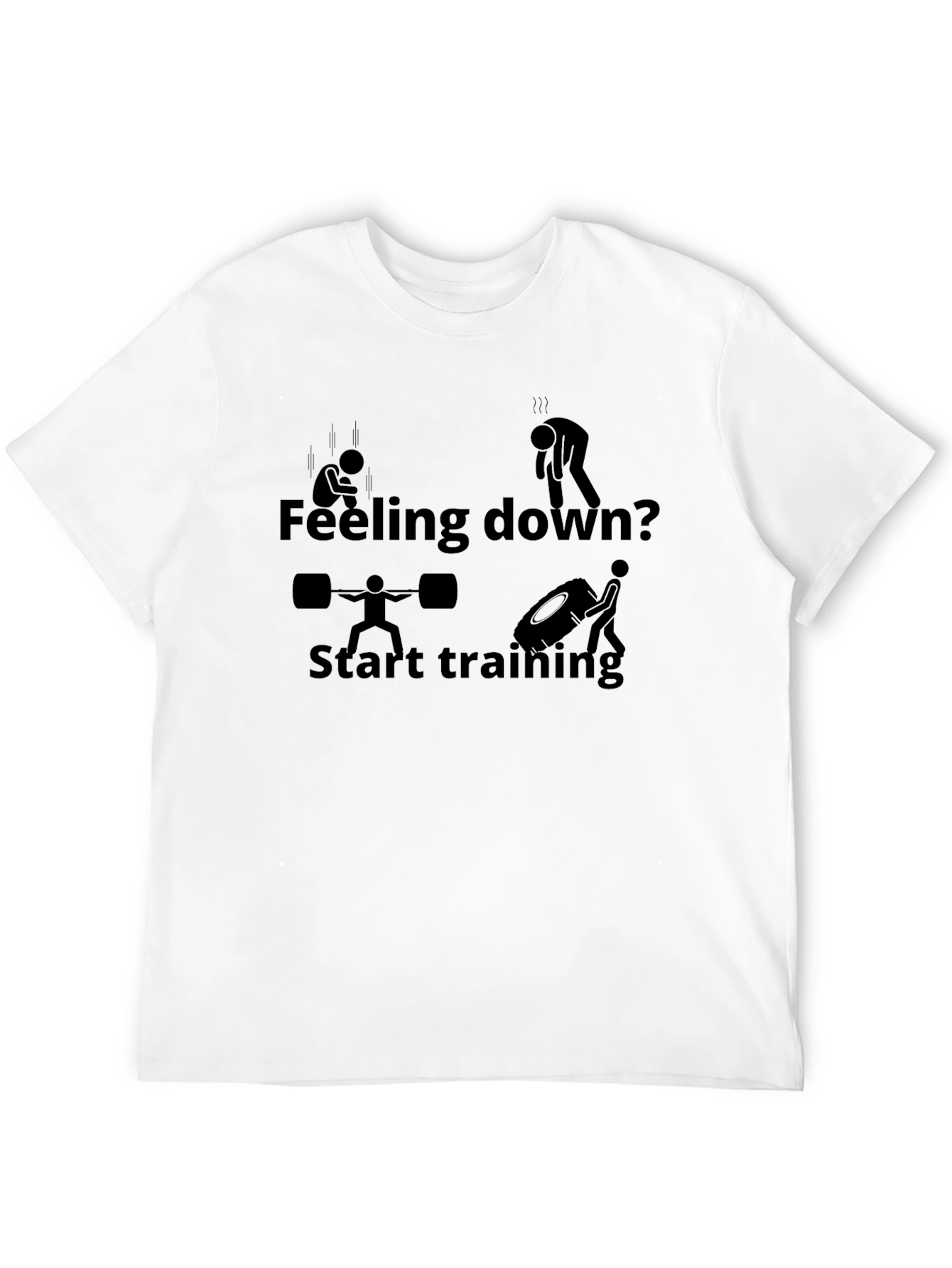 Feeling Down? Start Training Black Graphic T-Shirt