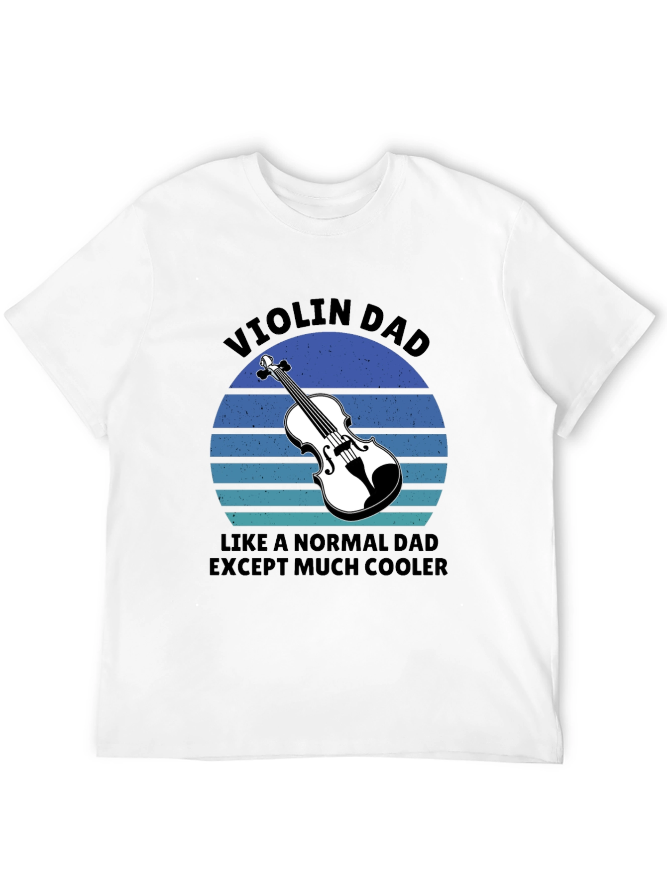 Violin Dad T-Shirt - Cool Musician Father Gift