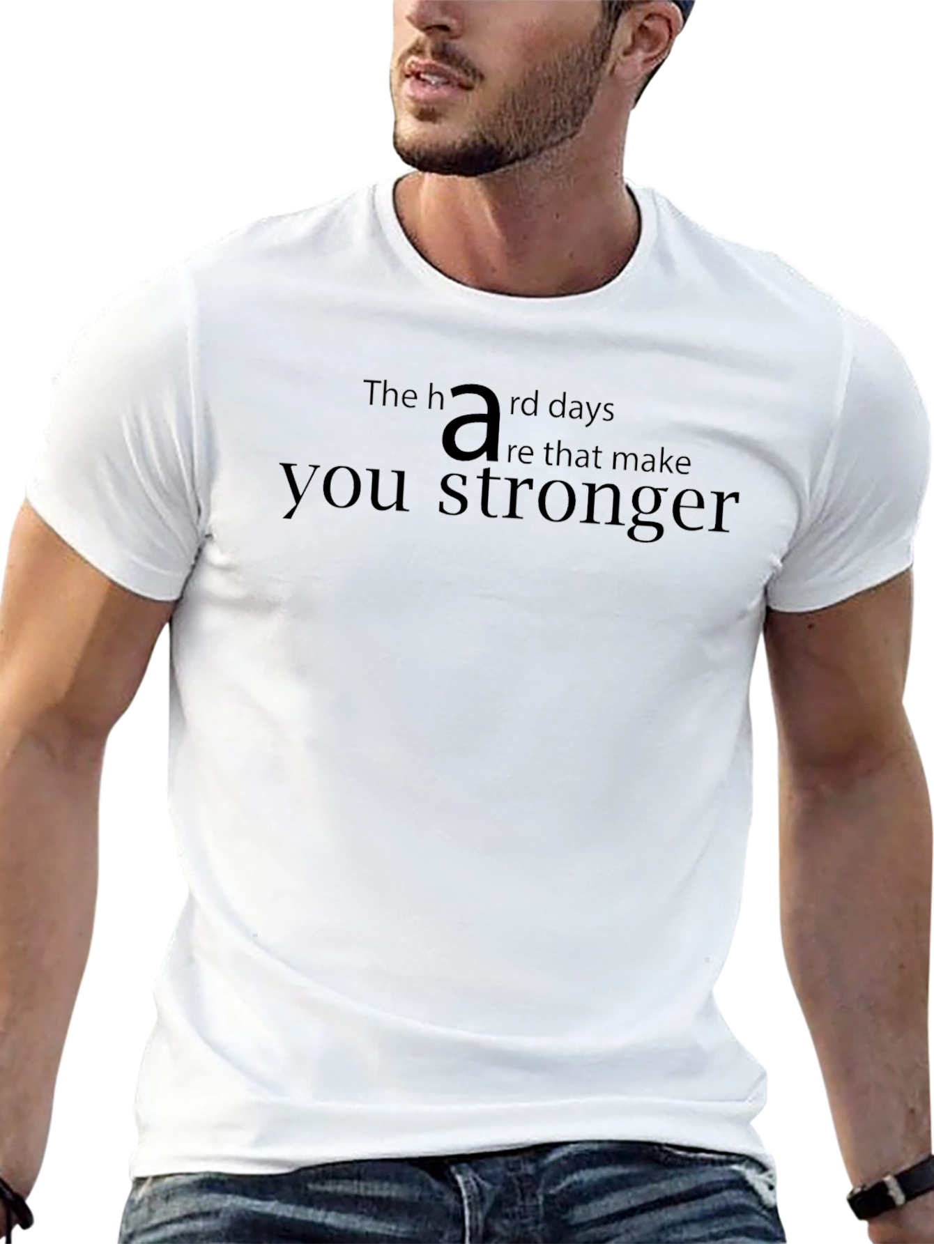 Inspirational Black T-Shirt: Hard Days Stronger
