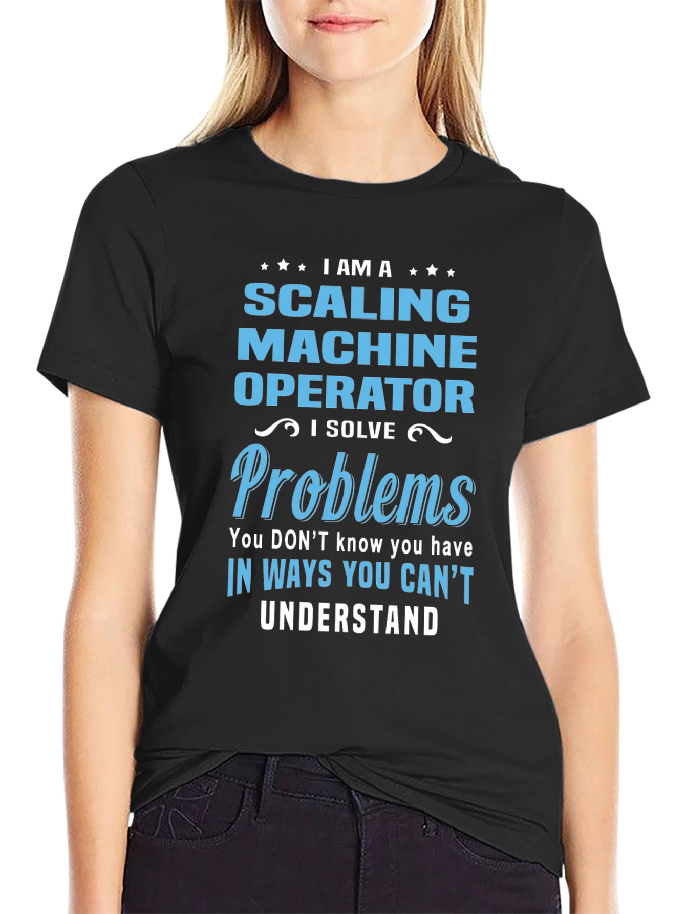 Scaling Machine Operator T-Shirt
