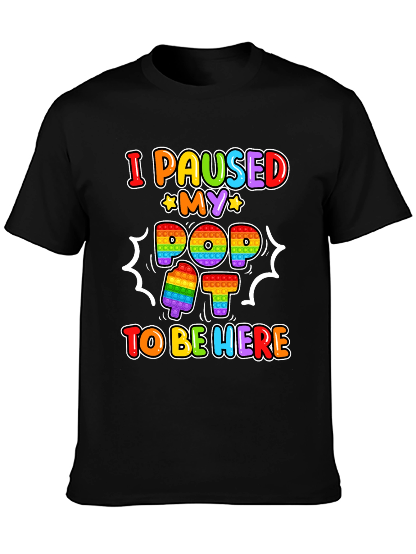 I Paused My Pop It T-Shirt
