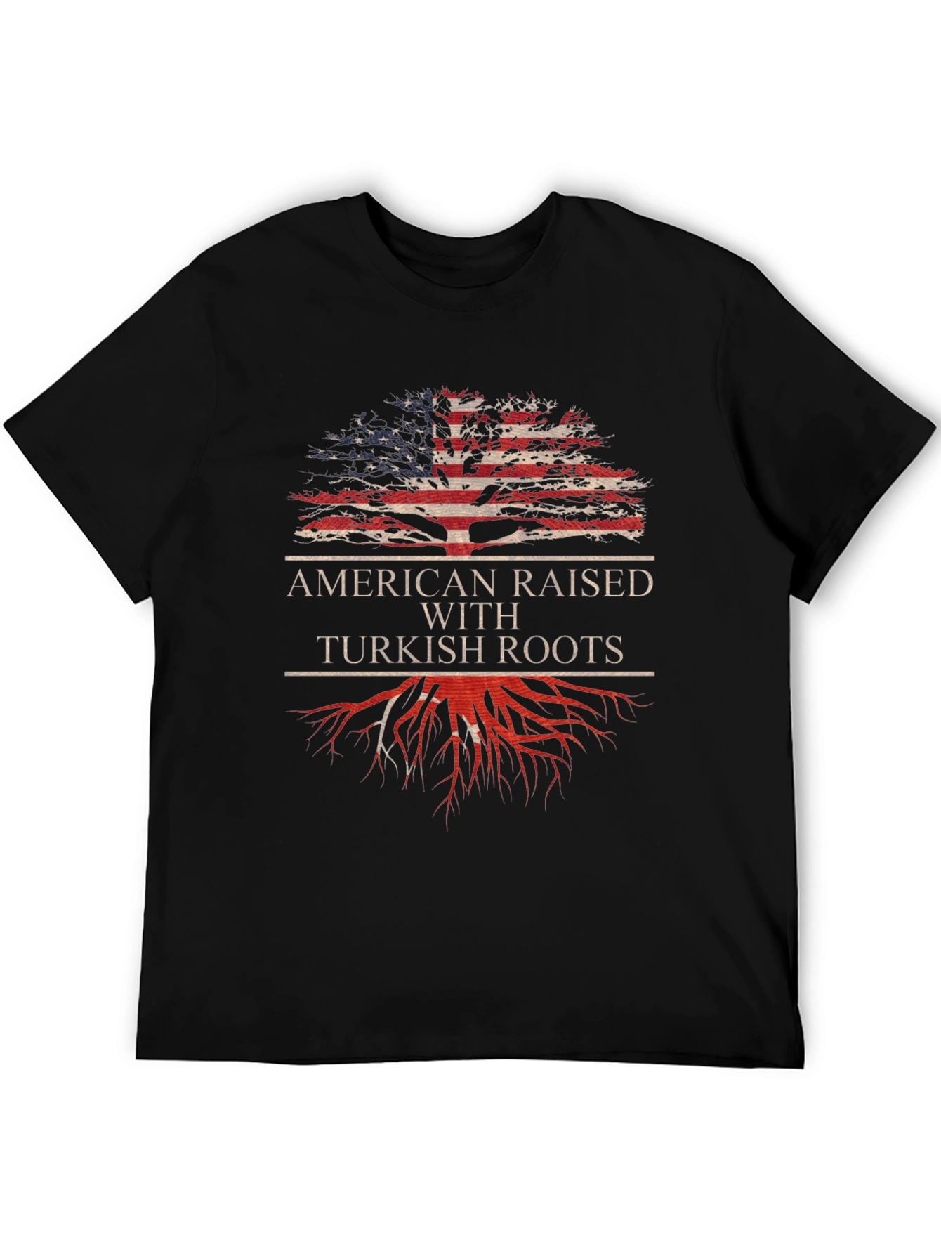 American Raised with Turkish Roots T-Shirt