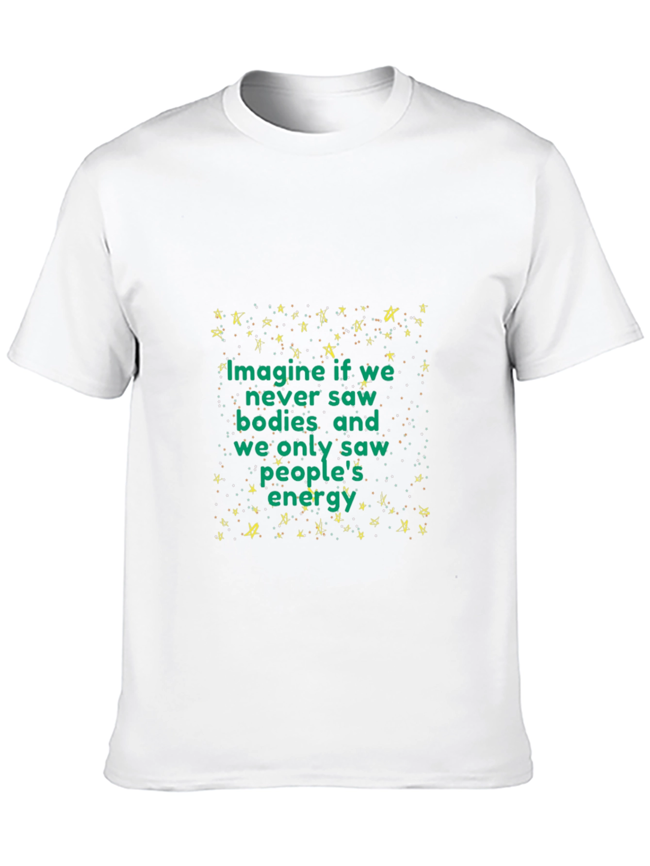 Imagine If We Saw Energy Black T-Shirt