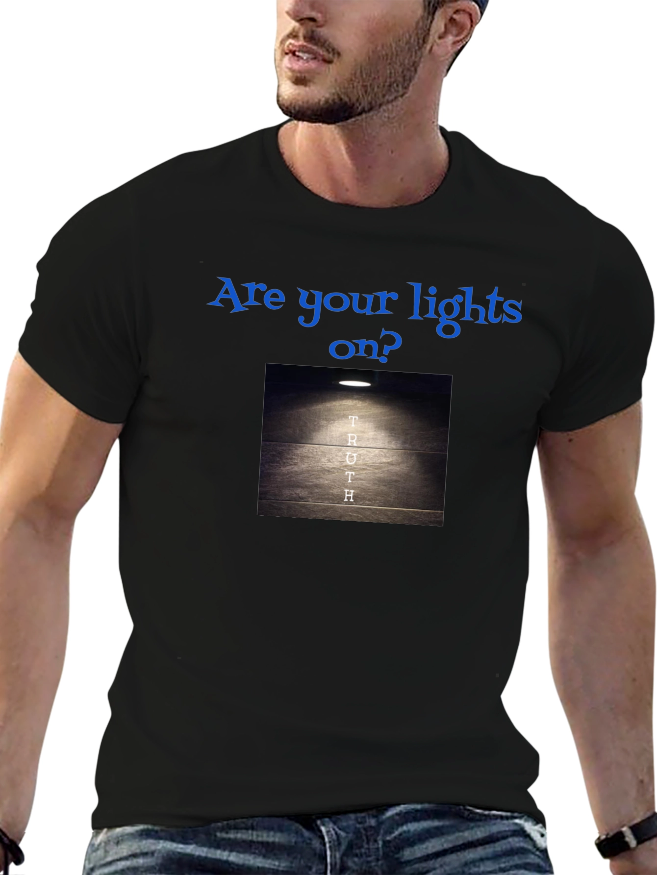 Are Your Lights On? Truth T-Shirt