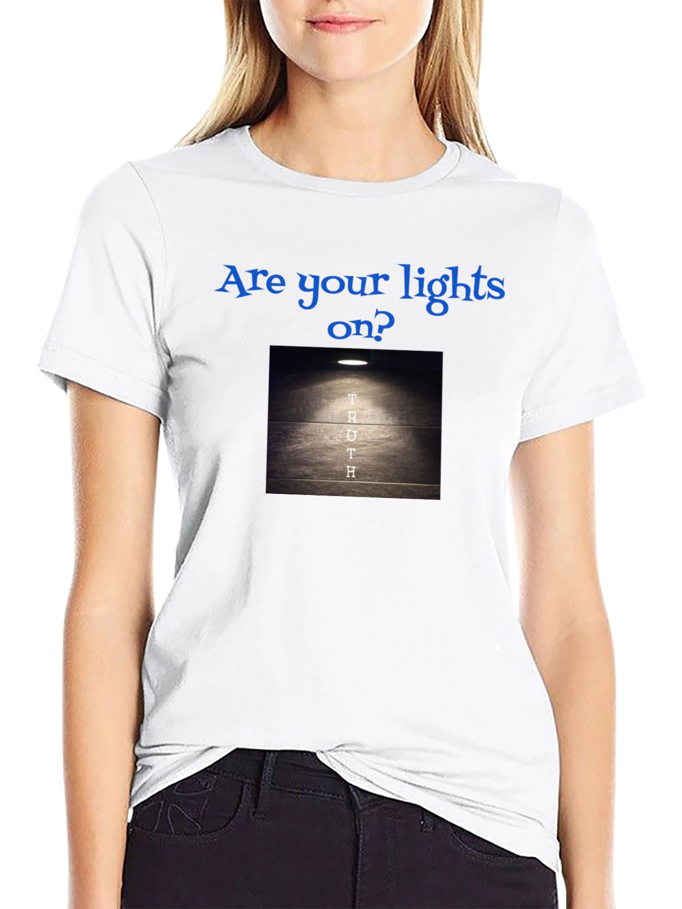 Are Your Lights On? Truth T-Shirt