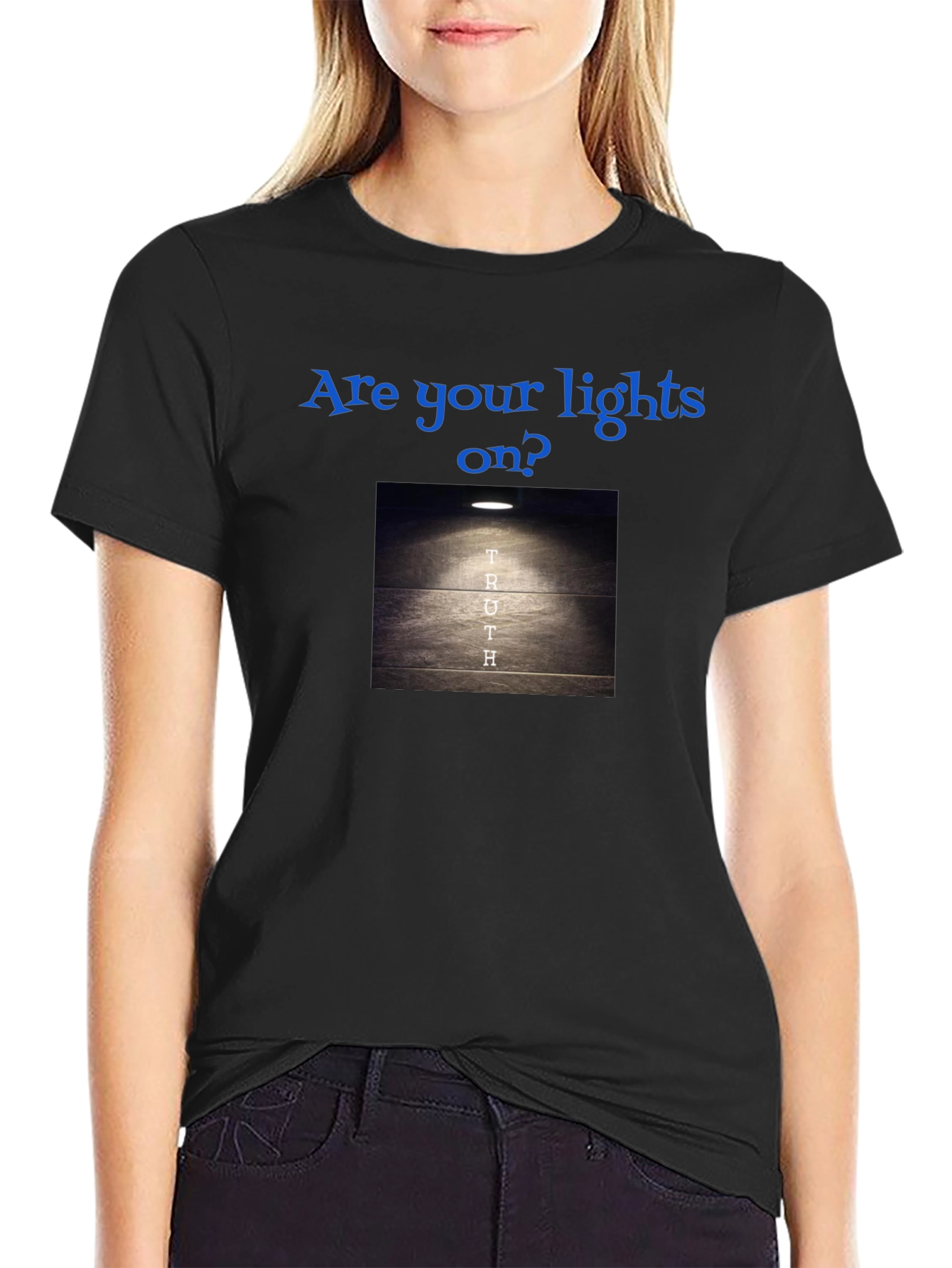 Are Your Lights On? Truth T-Shirt