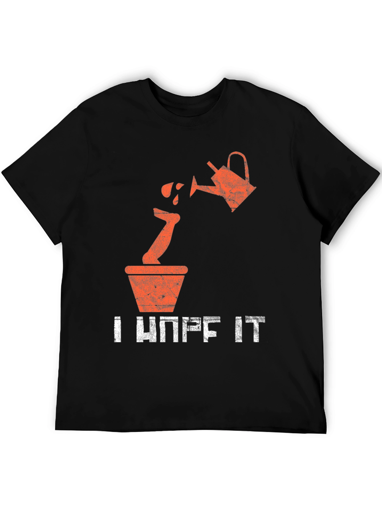 Funny Gardener T-Shirt - I Hope It Roots