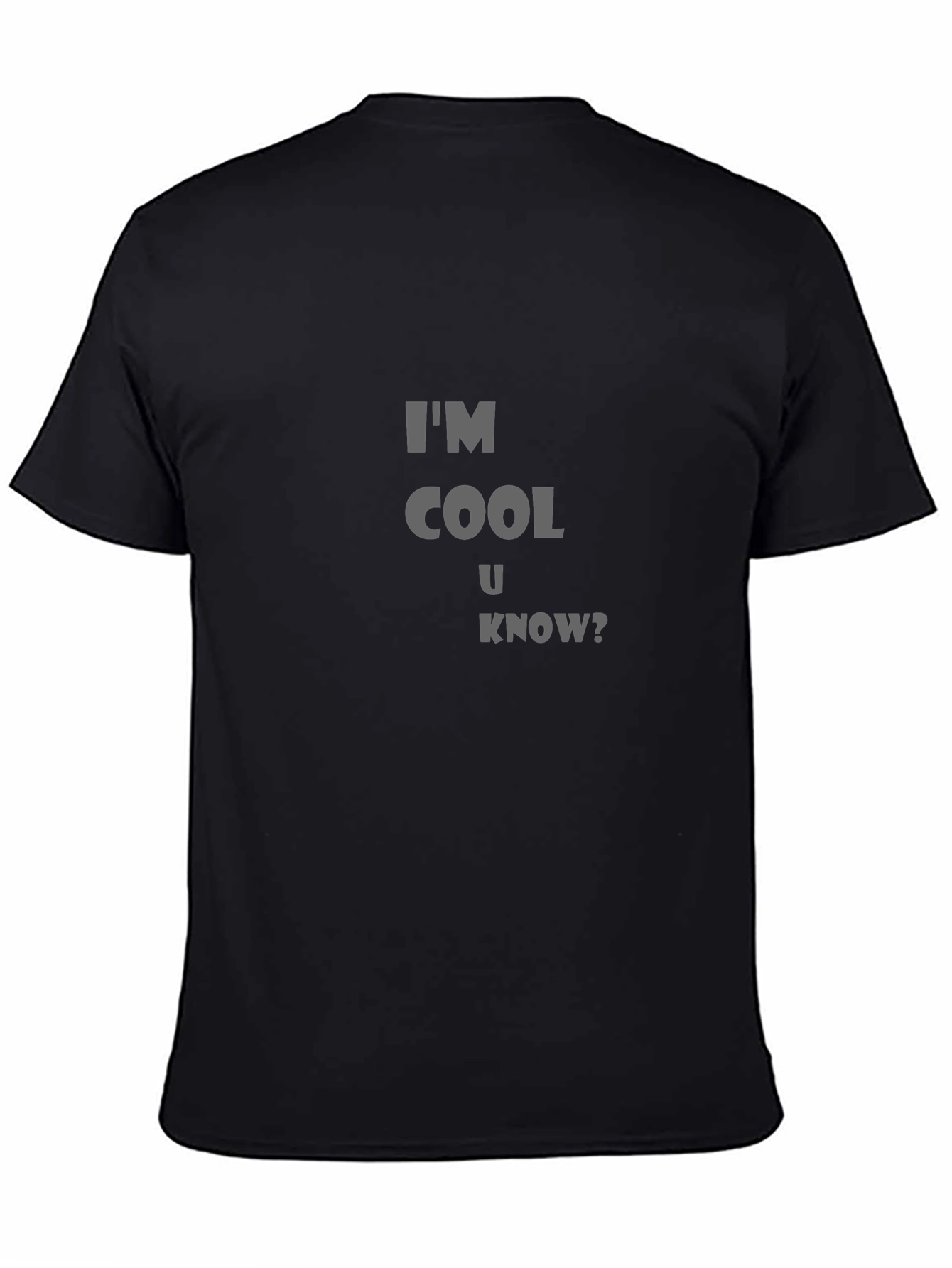 Cool Statement Black T-Shirt