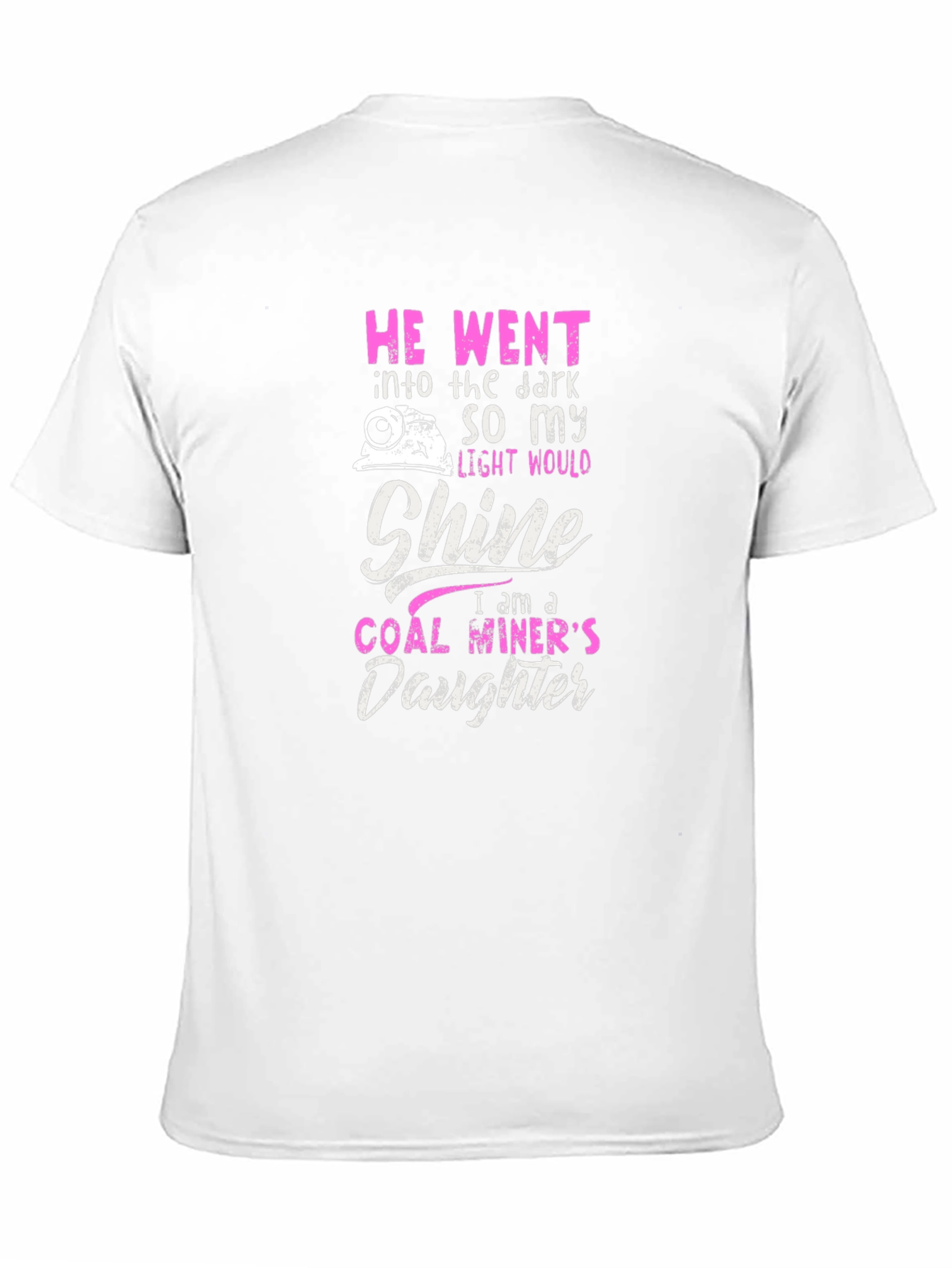 Coal Miners Daughter T-Shirt - Dark Humor Tee