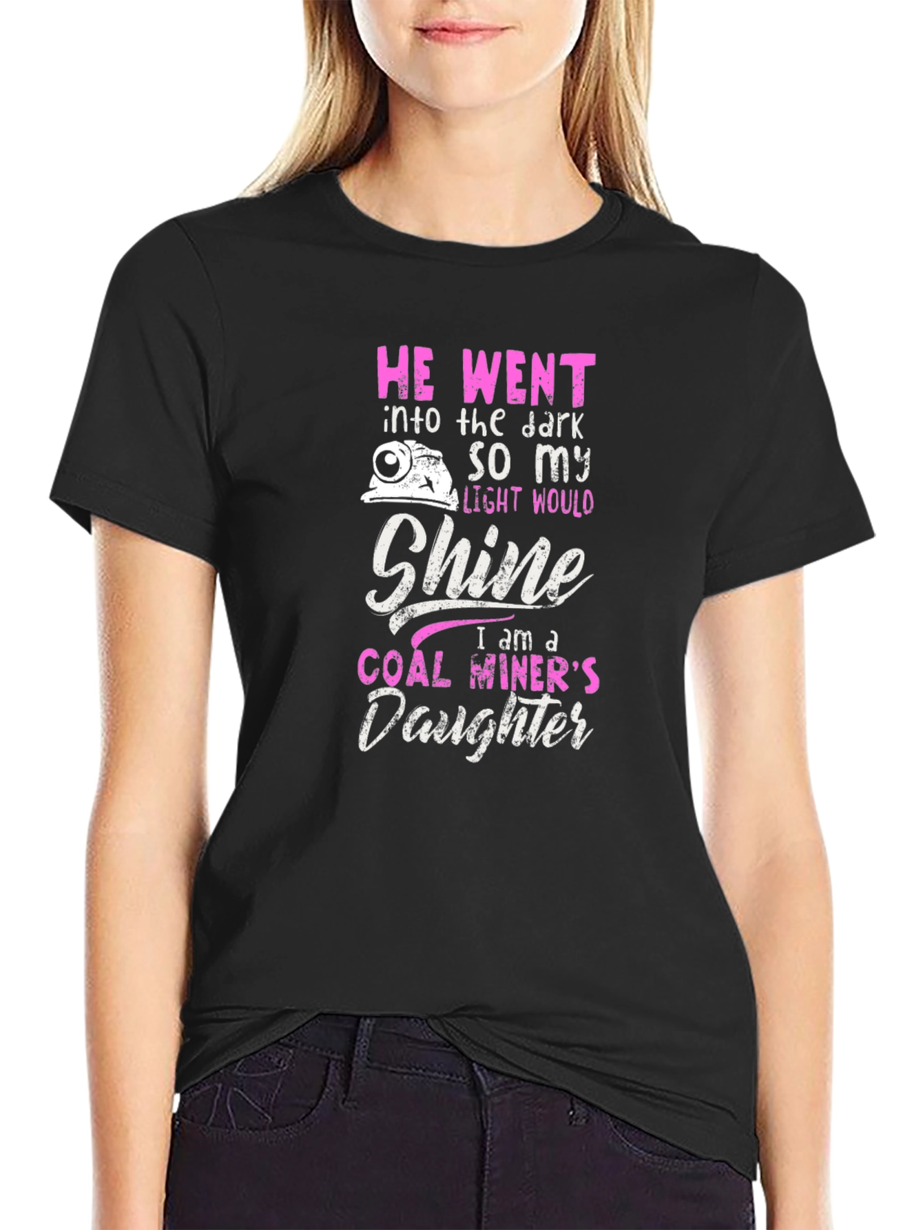 Coal Miners Daughter T-Shirt - Dark Humor Tee
