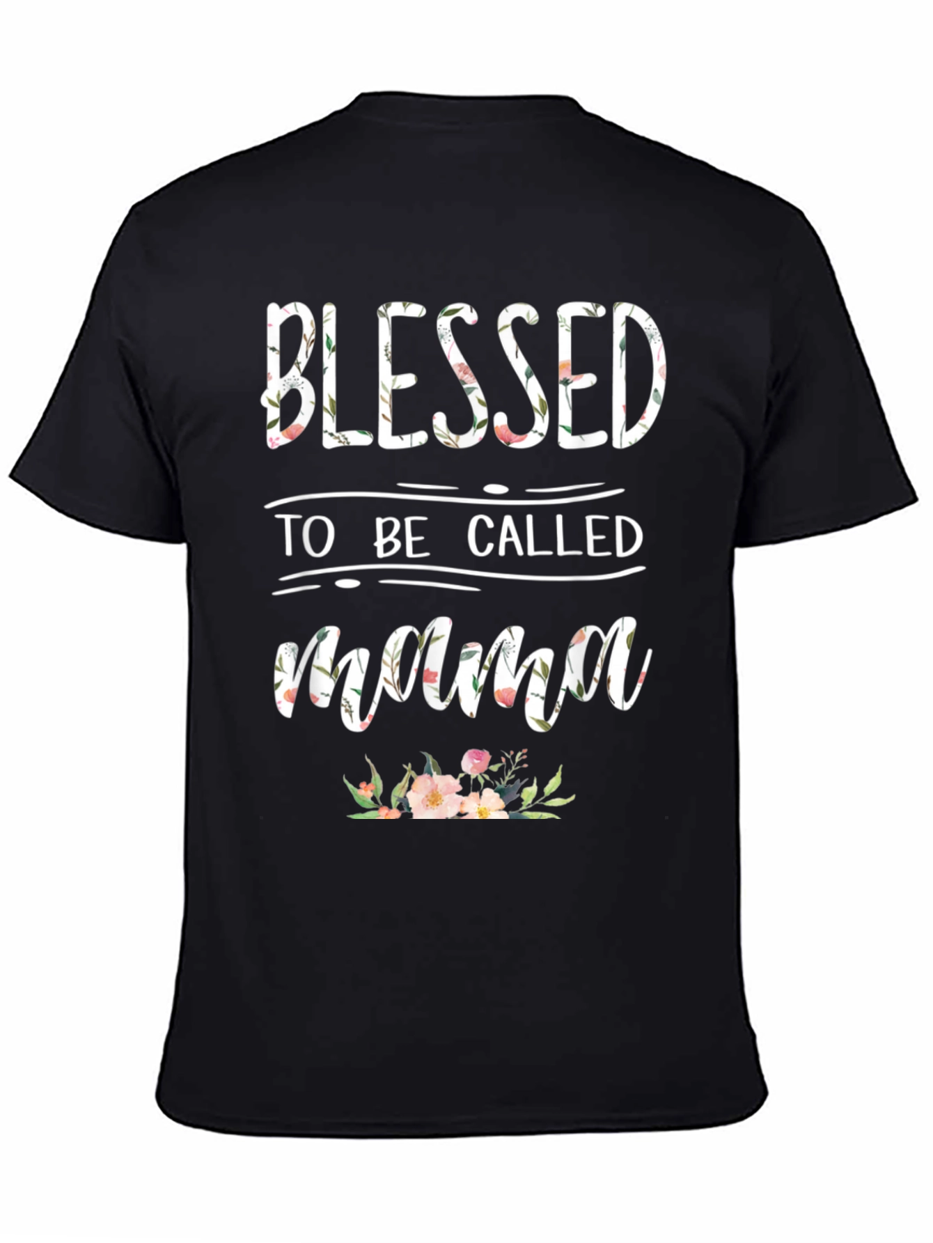Blessed to Be Called Mama Floral T-Shirt