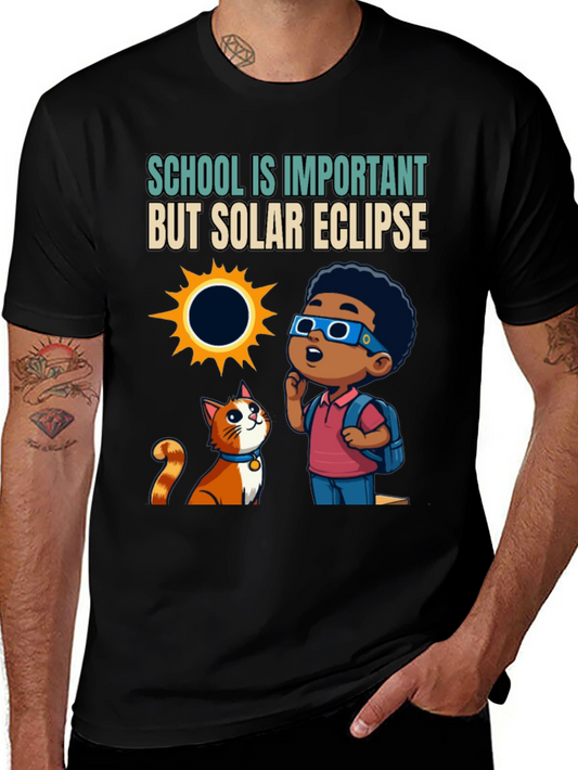 Solar Eclipse T-Shirt: School Is Important But...