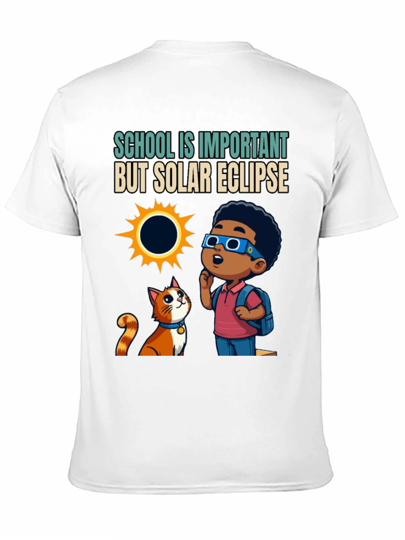 Solar Eclipse T-Shirt: School Is Important But...