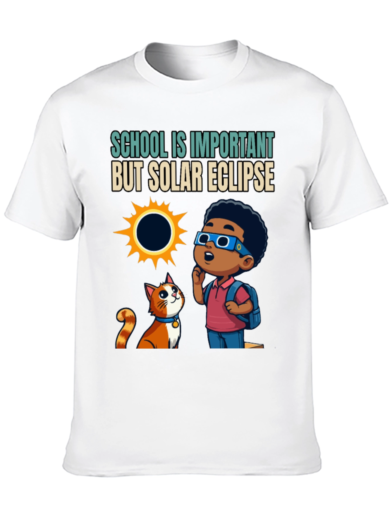 Solar Eclipse T-Shirt: School Is Important But...