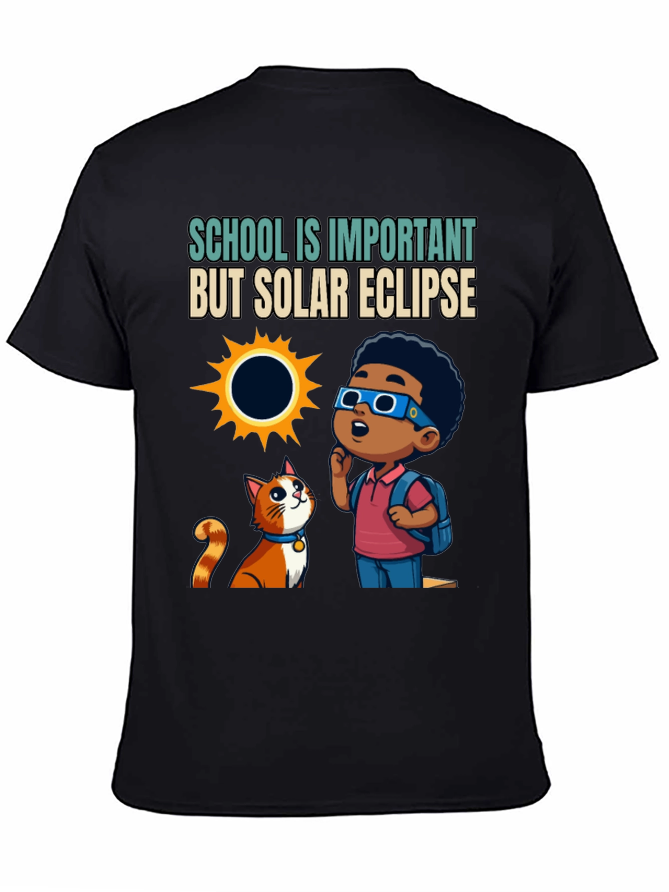 Solar Eclipse T-Shirt: School Is Important But...