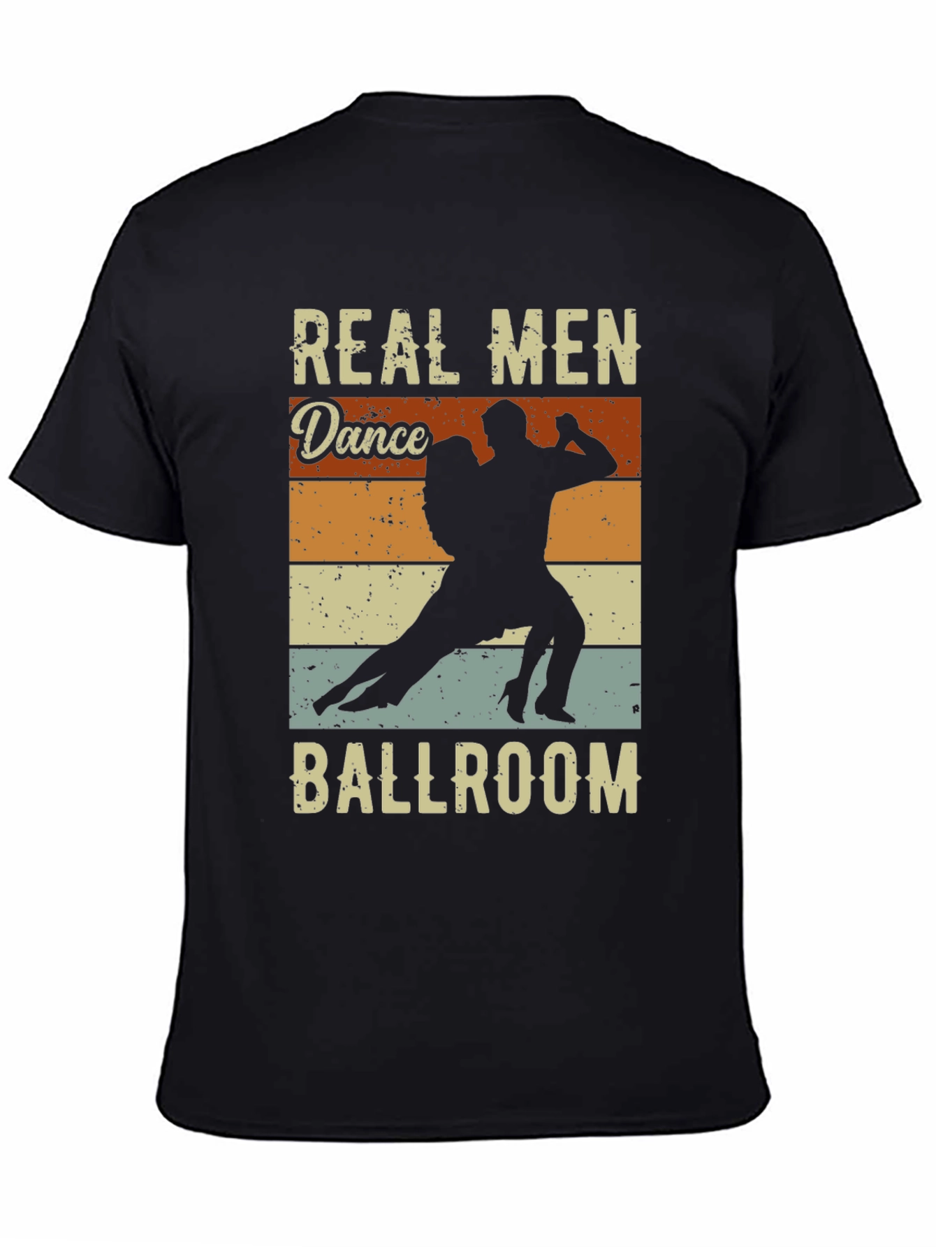 Real Men Dance Ballroom T-Shirt