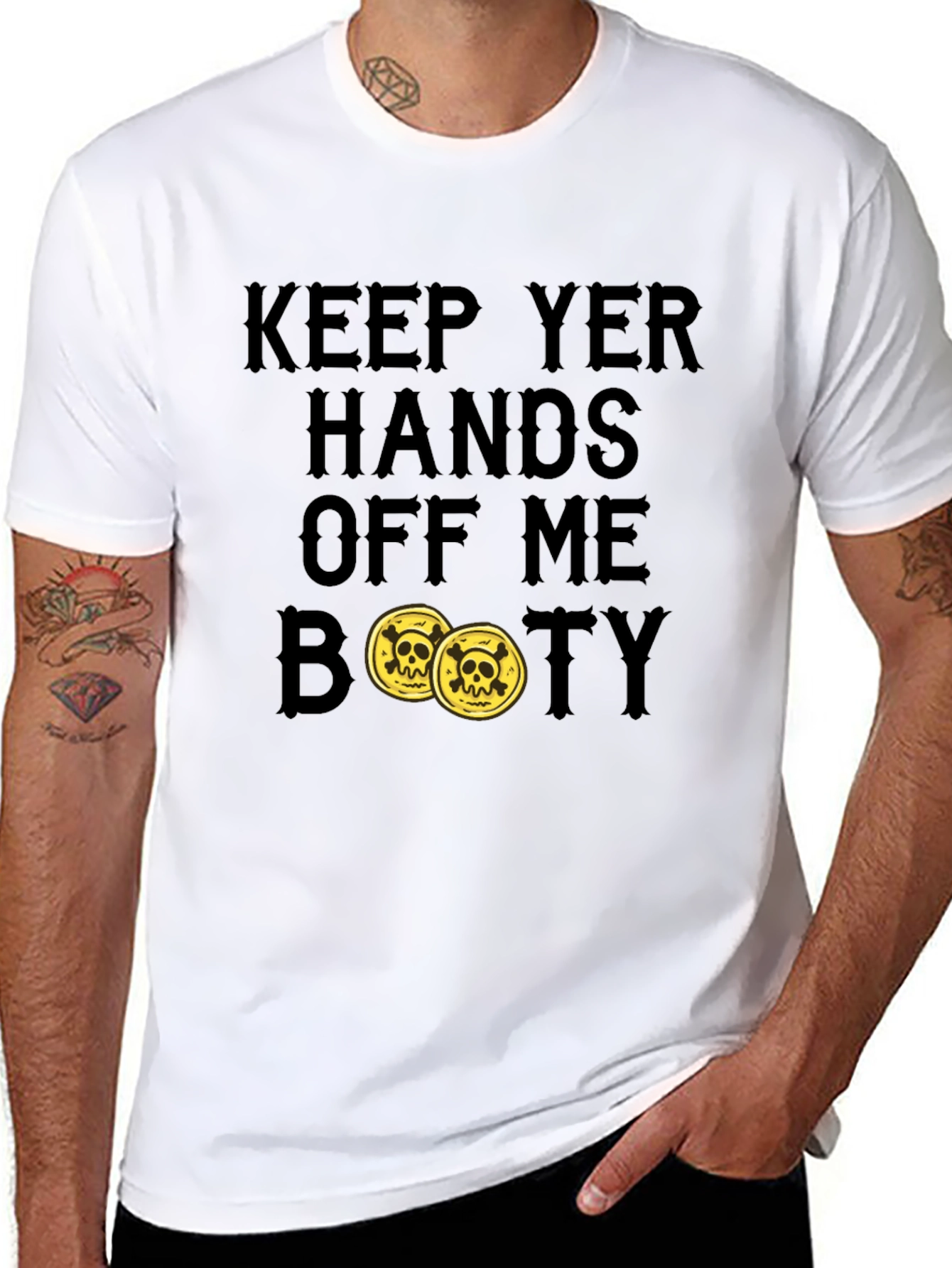 Keep Yer Hands Off Me Booty T-Shirt