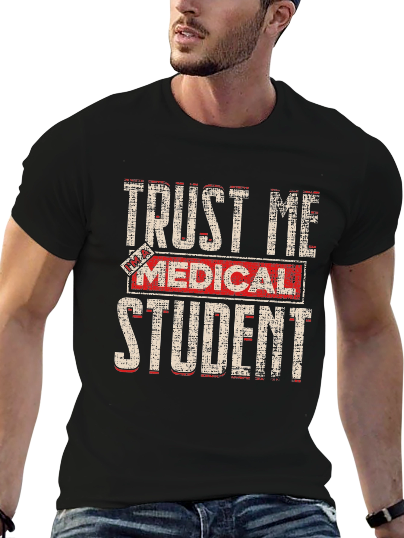 Trust Me Medical Student Graphic Tee
