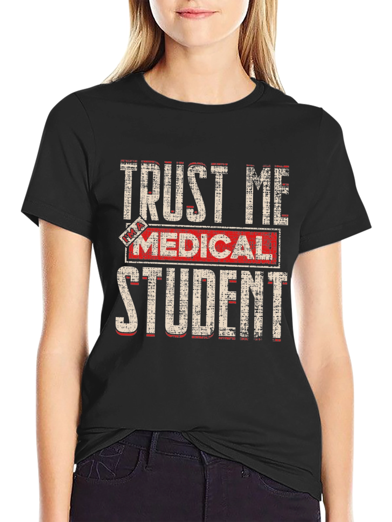 Trust Me Medical Student Graphic Tee