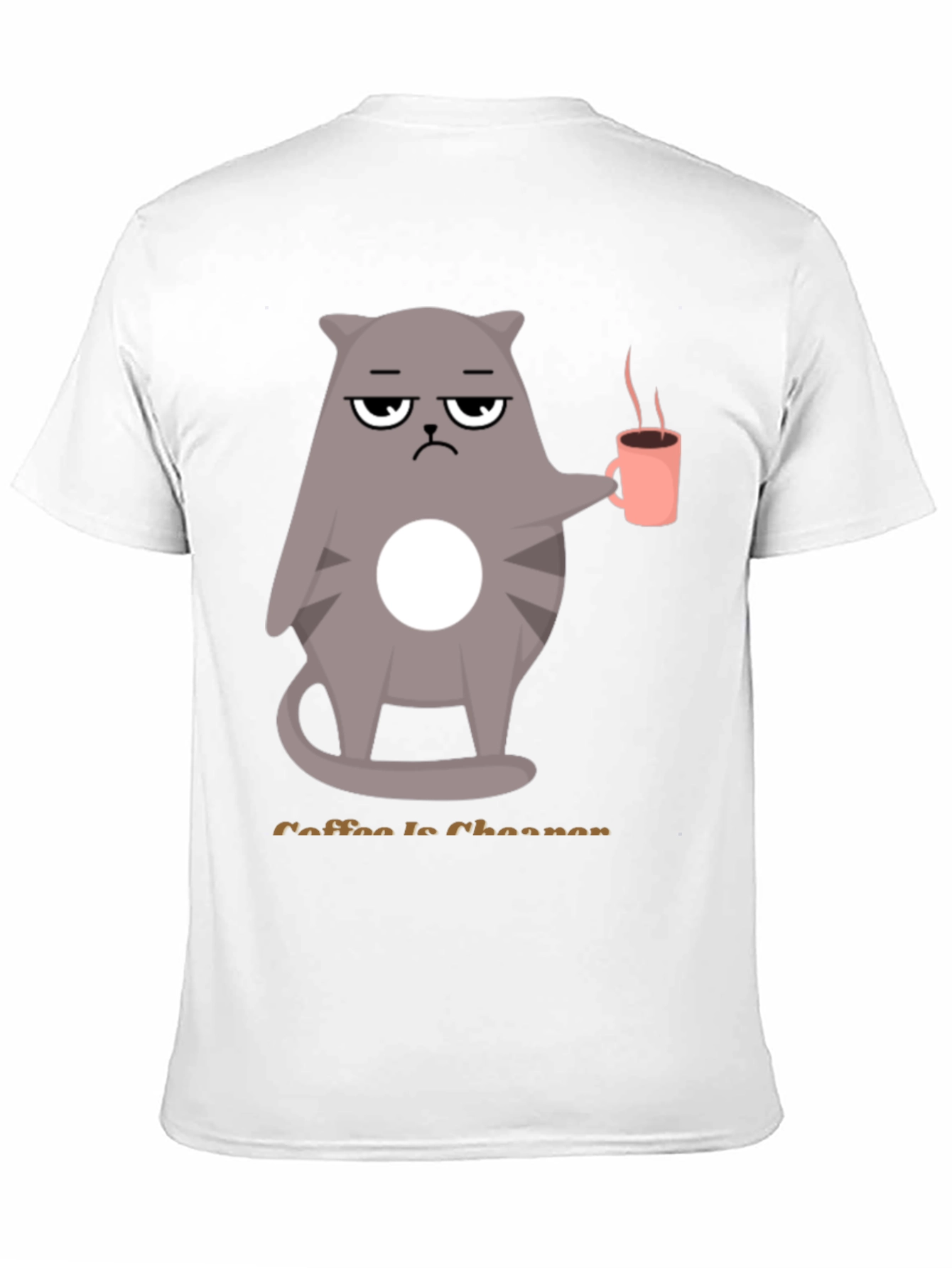 Coffee is Cheaper T-Shirt - Grumpy Cat Design