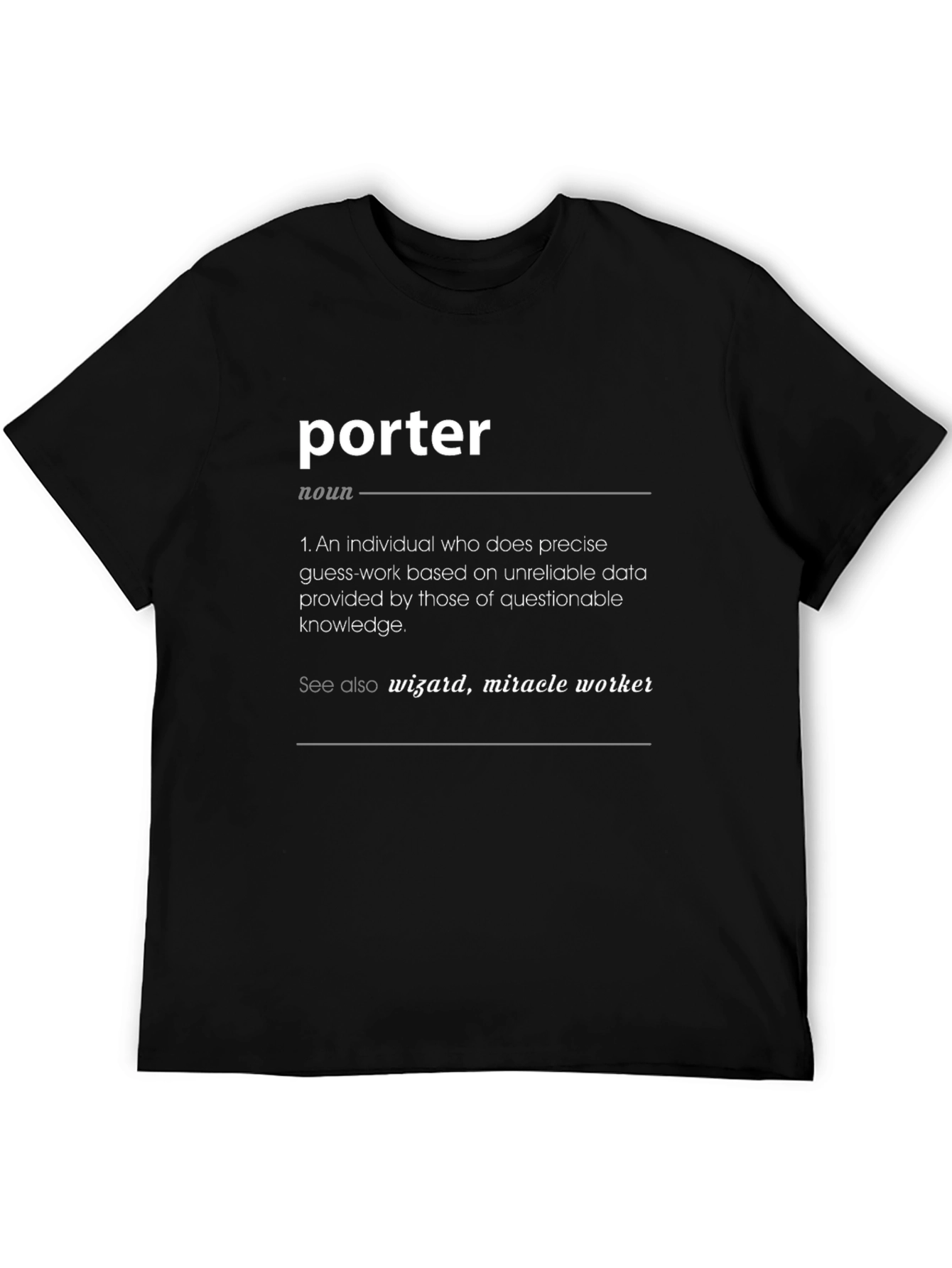 Porter Definition T-Shirt