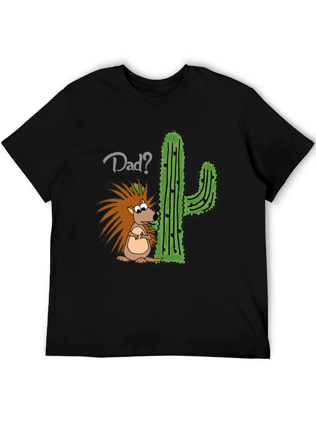 Dad? Hedgehog & Cactus Funny Graphic T-Shirt