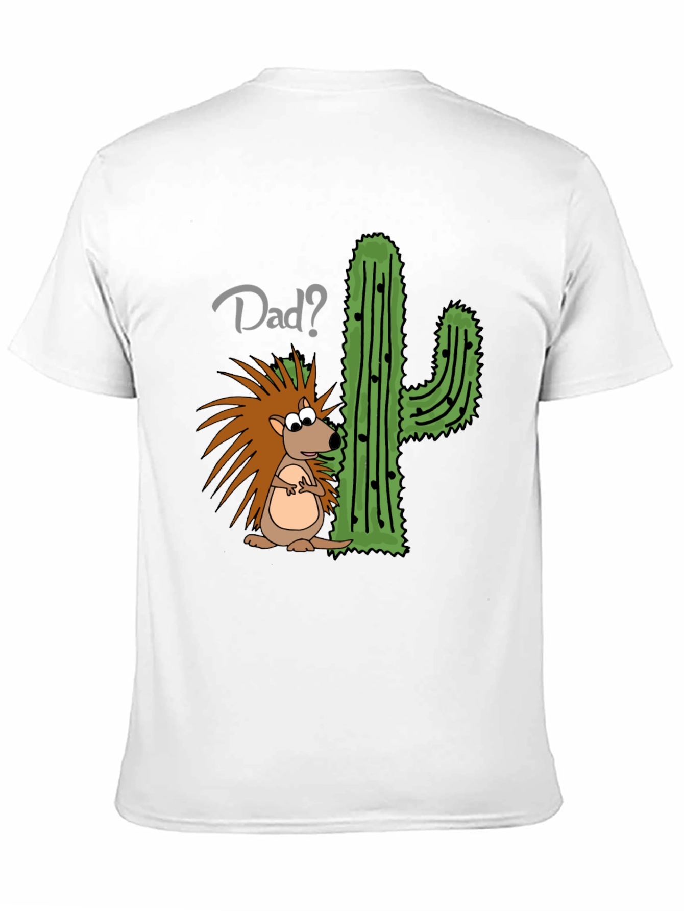 Dad? Hedgehog & Cactus Funny Graphic T-Shirt