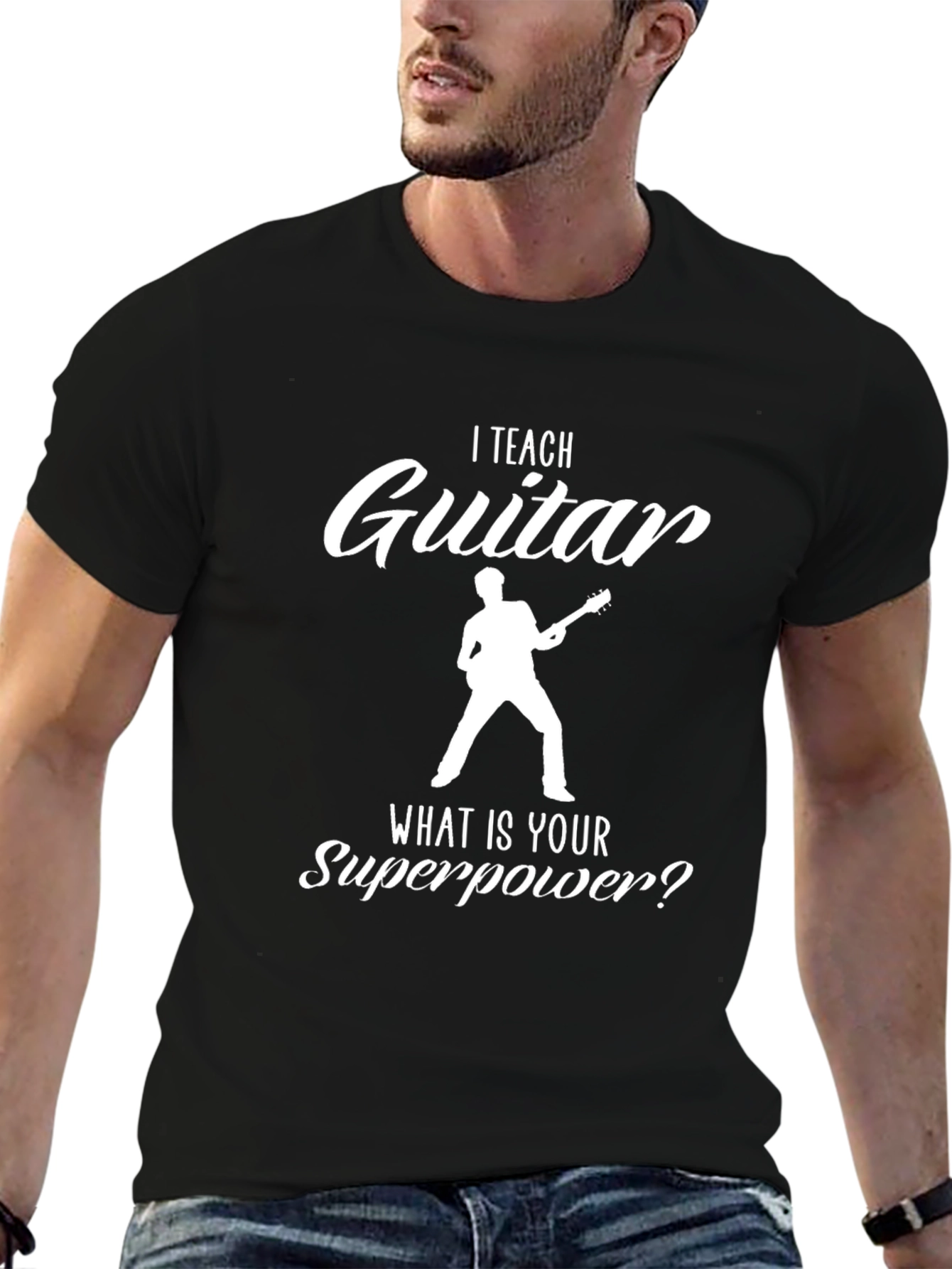 I Teach Guitar - Superpower T-Shirt