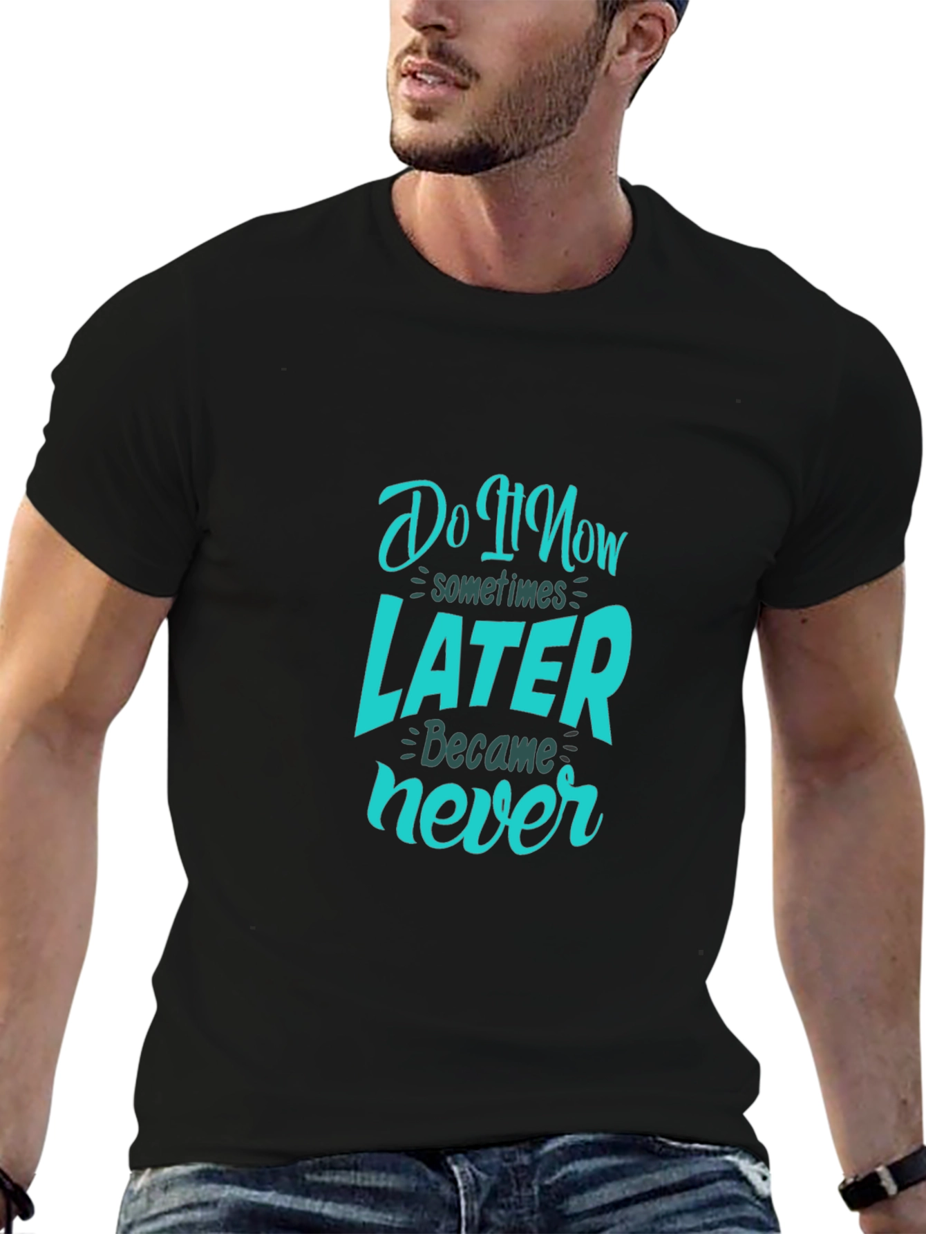Do It Now T-Shirt - Motivational Quote Tee