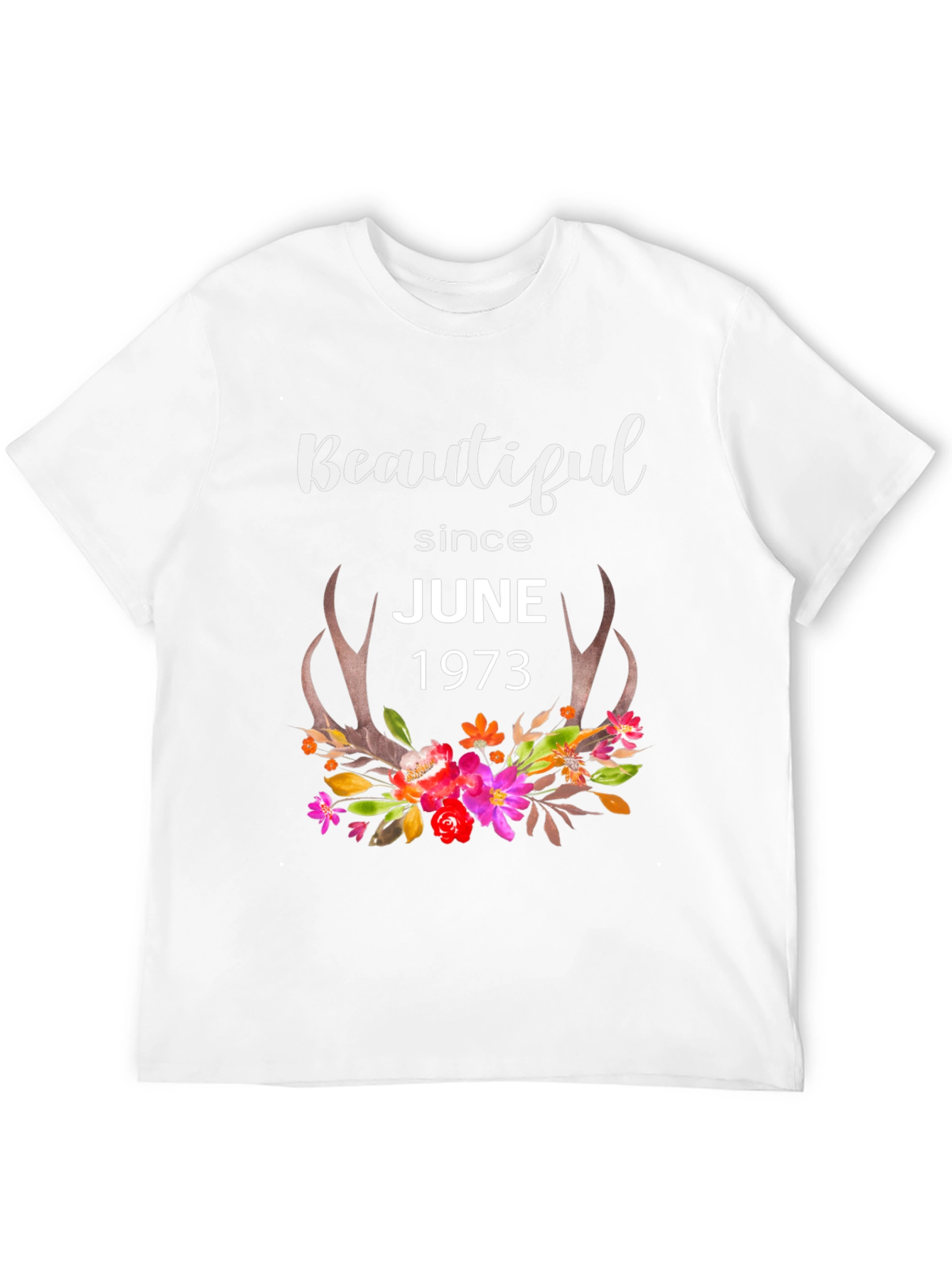 Beautiful Since June 1973 Floral Antler T-Shirt