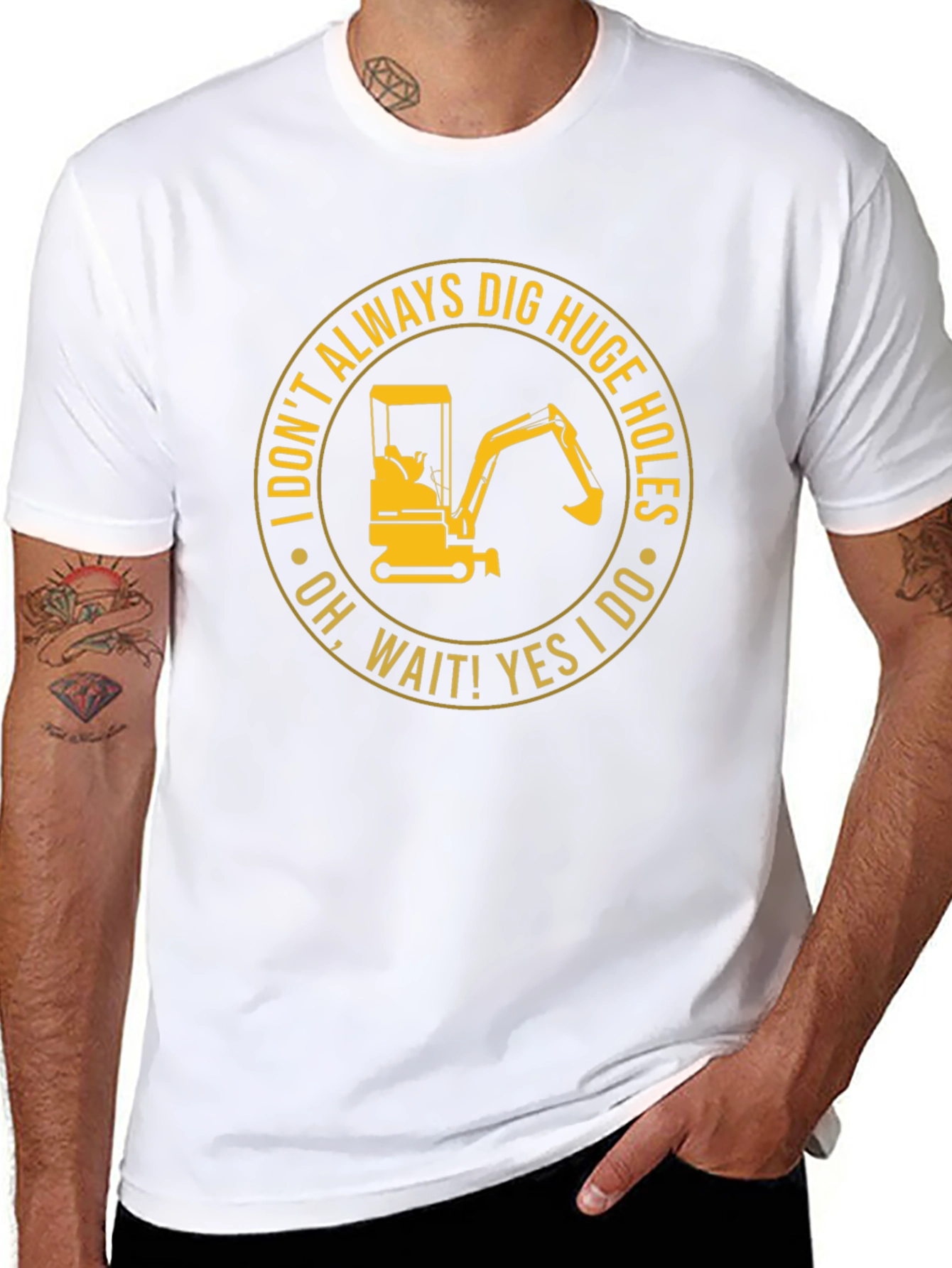 Dig Huge Holes T-Shirt: Construction Humor