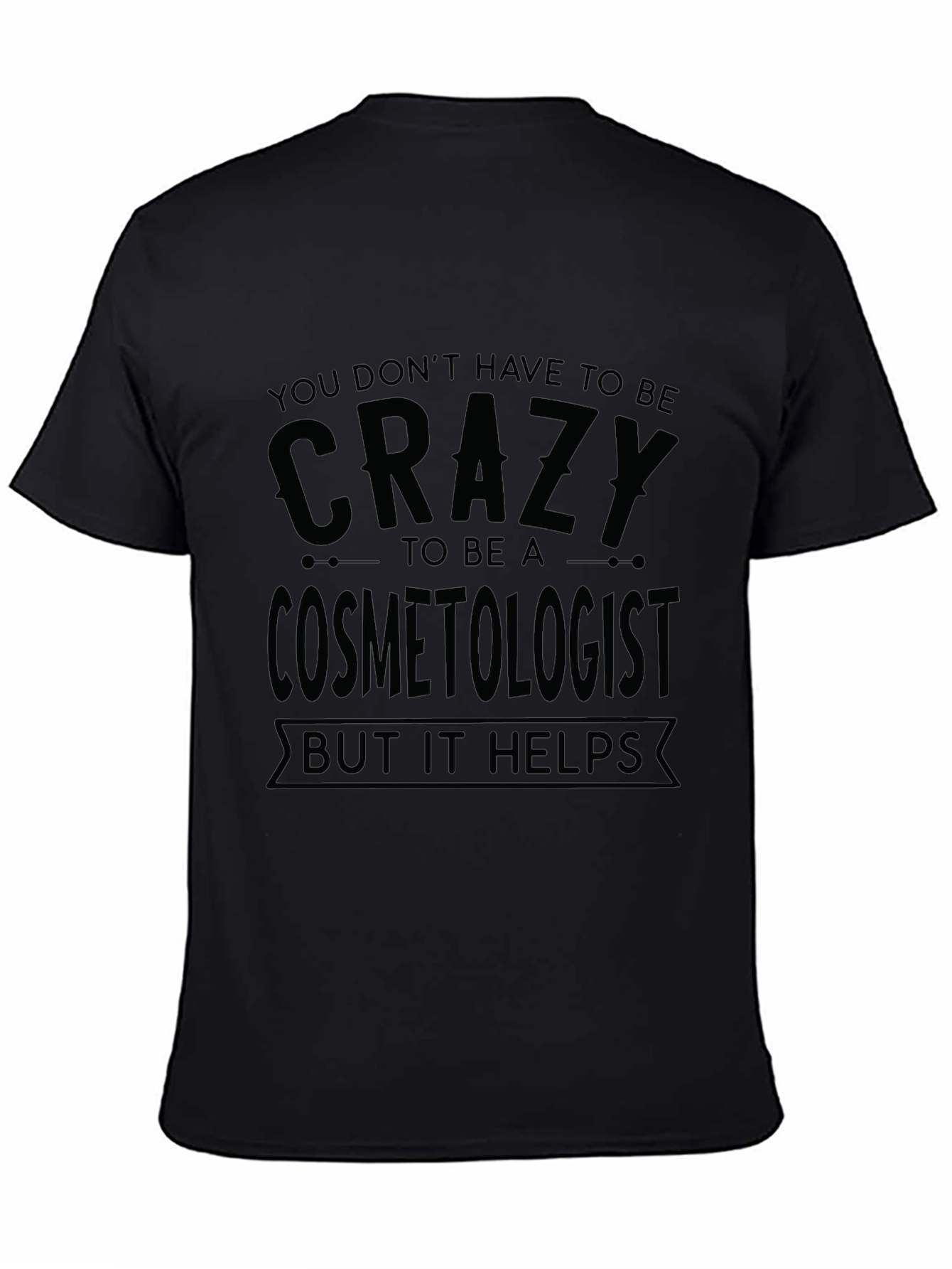 Crazy Cosmetologist Graphic T-Shirt
