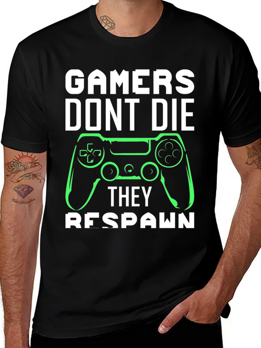 Gamers Dont Die - They Respawn Tee