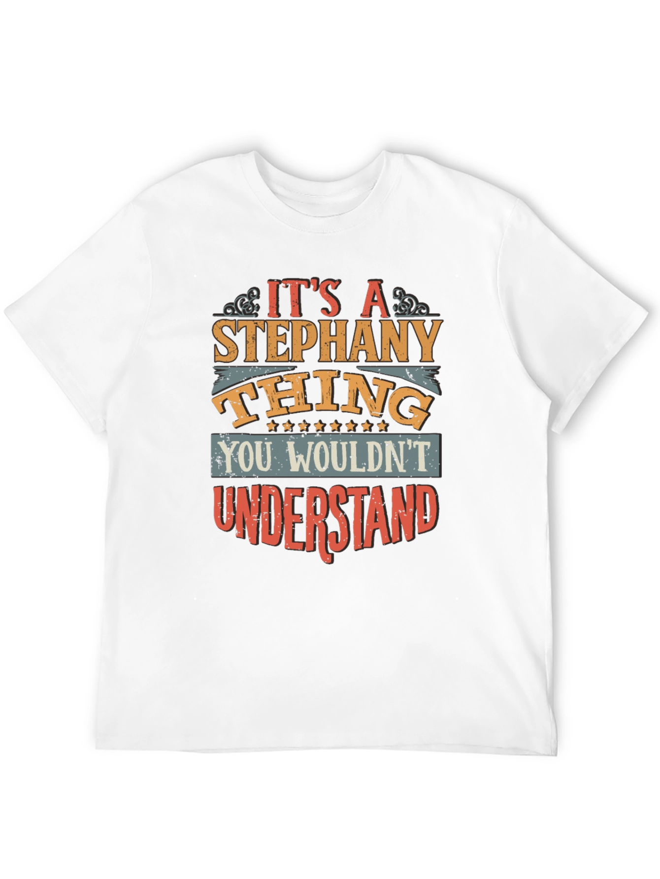 Its A Stephany Thing T-Shirt