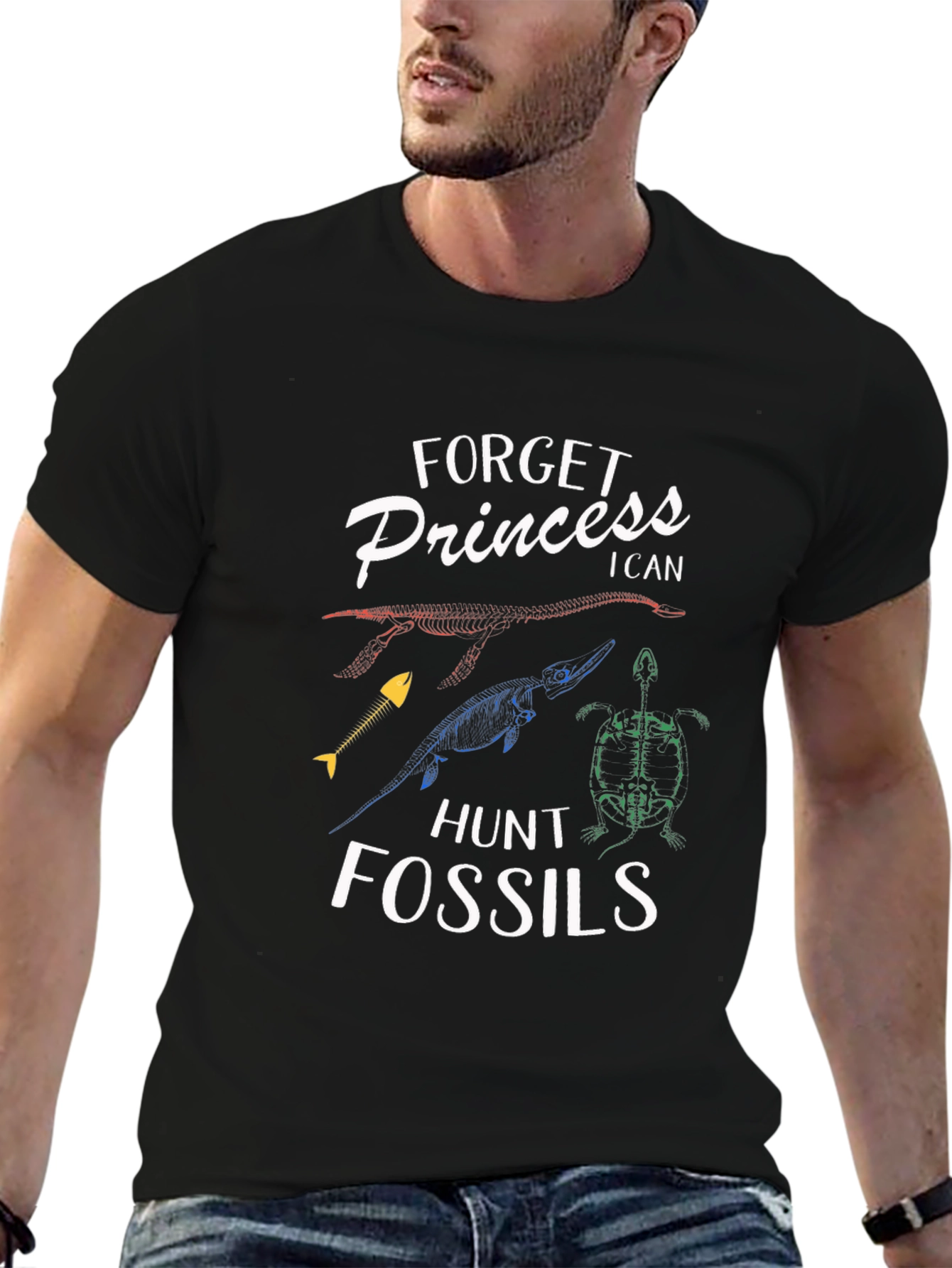 Forget Princess I Hunt Fossils Graphic Tee