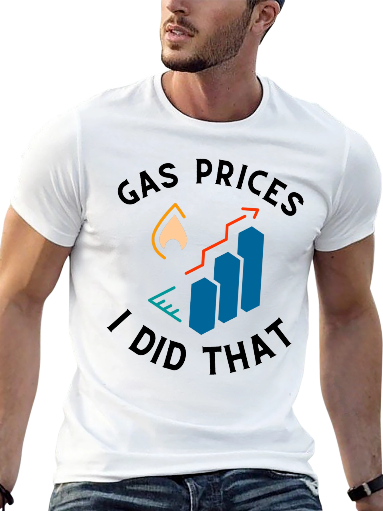 Gas Prices I Did That T-Shirt