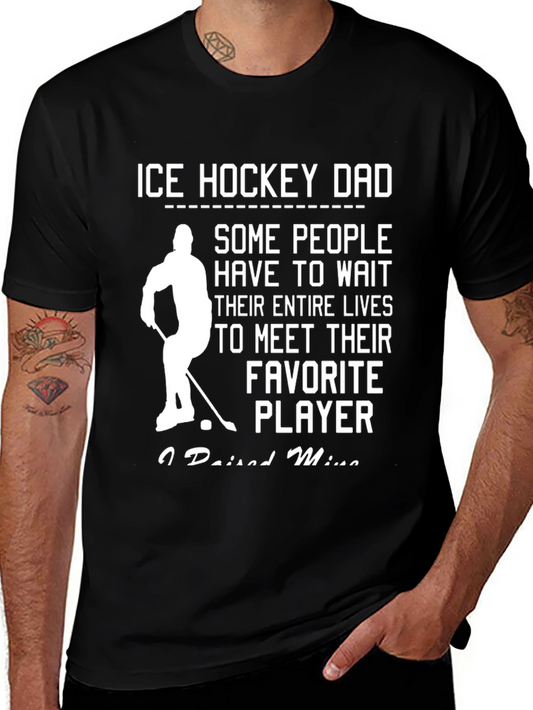 Ice Hockey Dad T-Shirt - Favorite Player Gift
