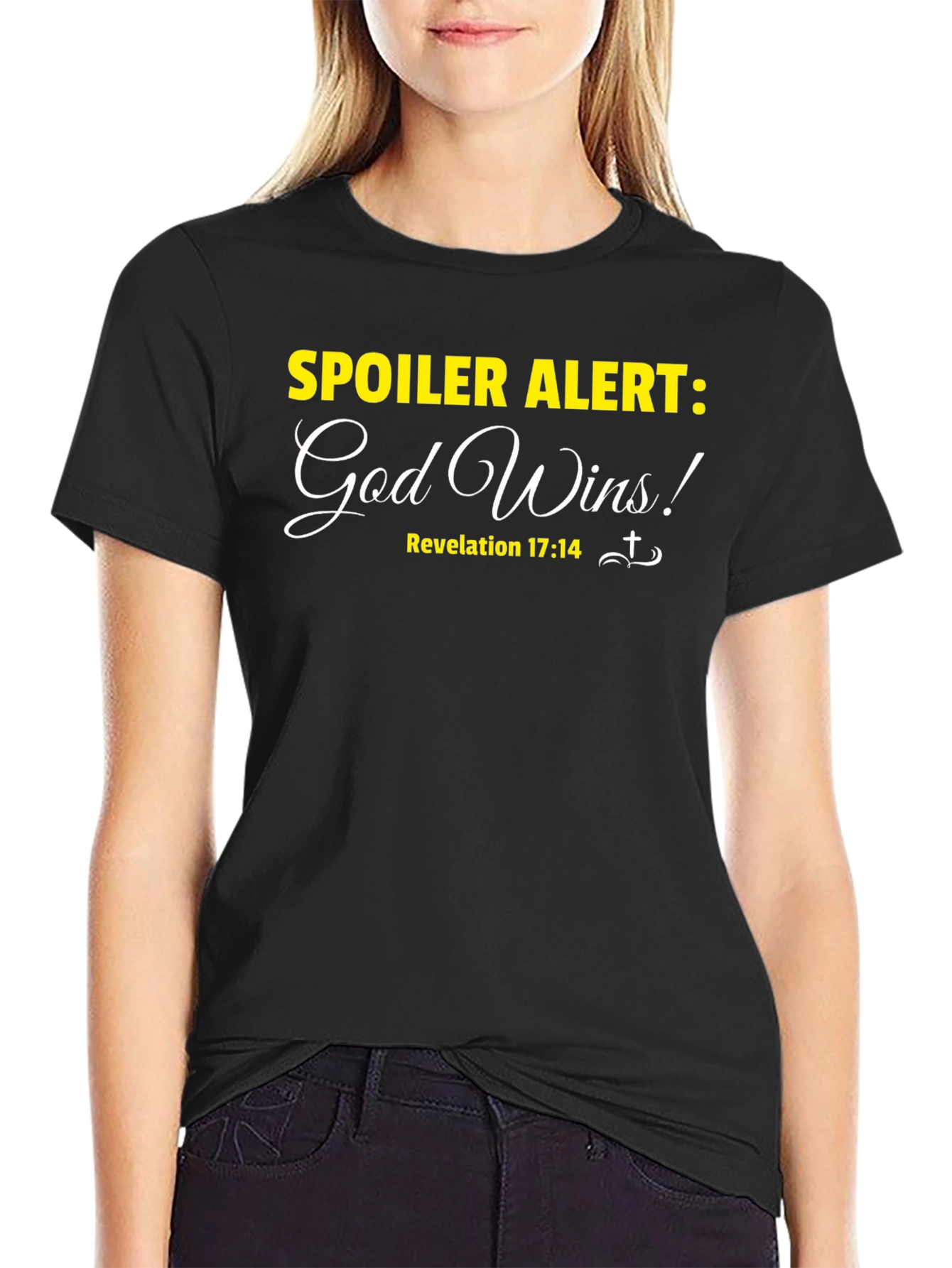 Spoiler Alert: God Wins! Christian T-Shirt