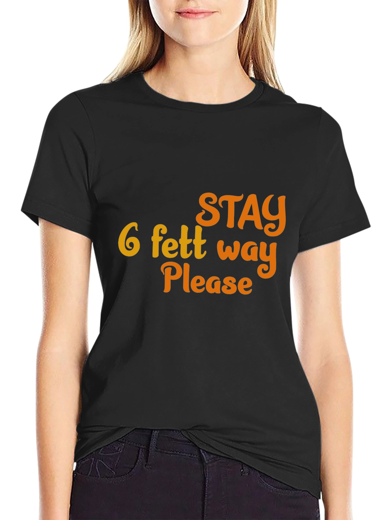Stay 6 Feet Away Please Graphic Tee