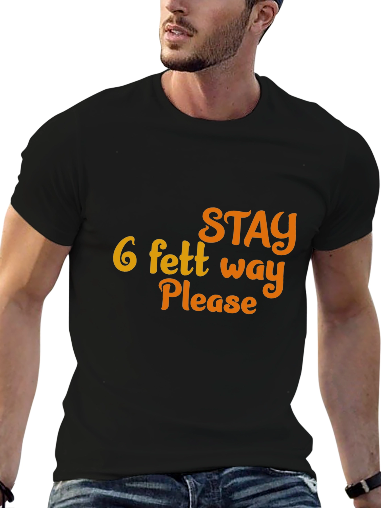 Stay 6 Feet Away Please Graphic Tee