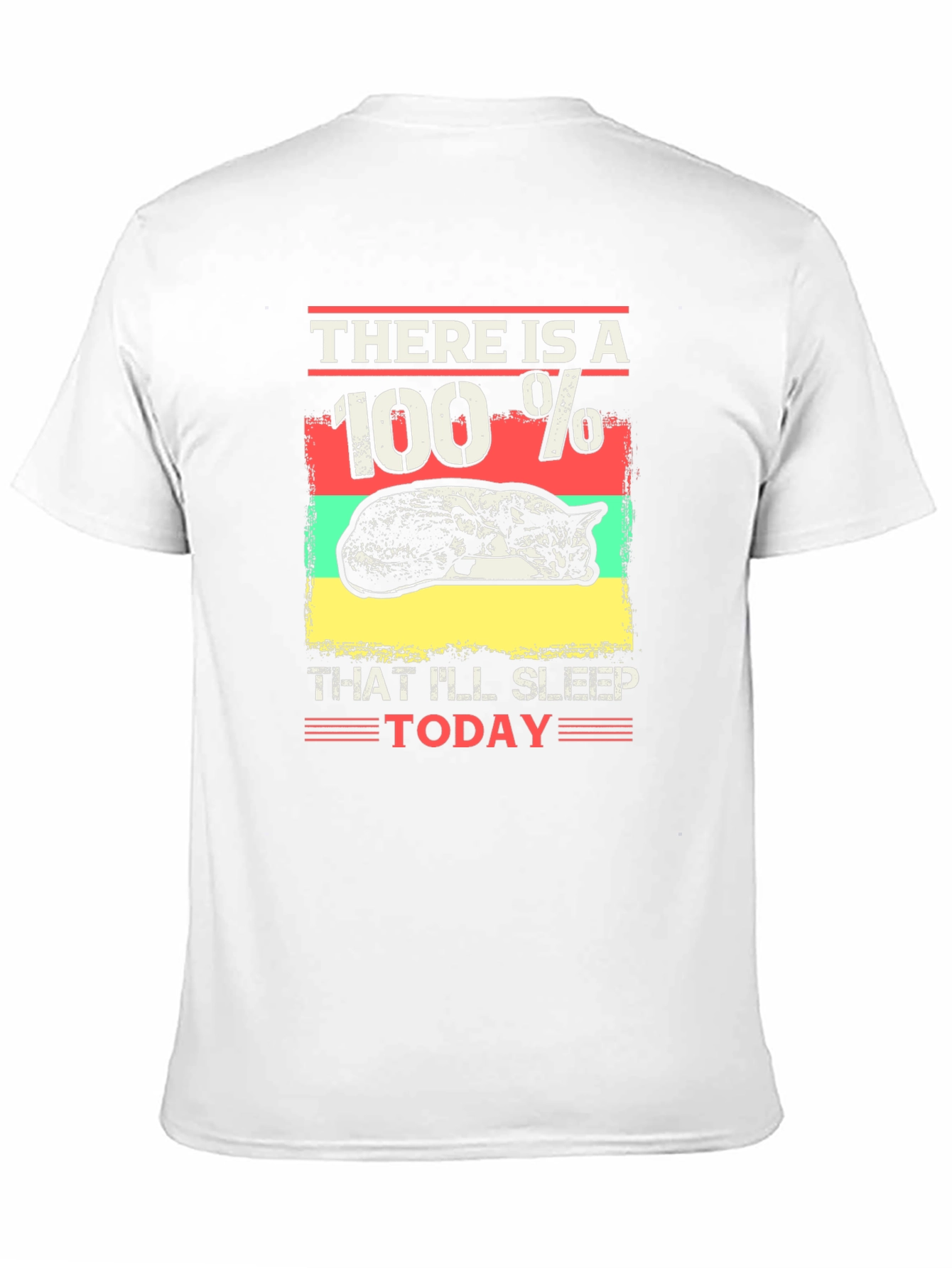 100% Sleep Today T-Shirt: Funny Cat Lover Tee