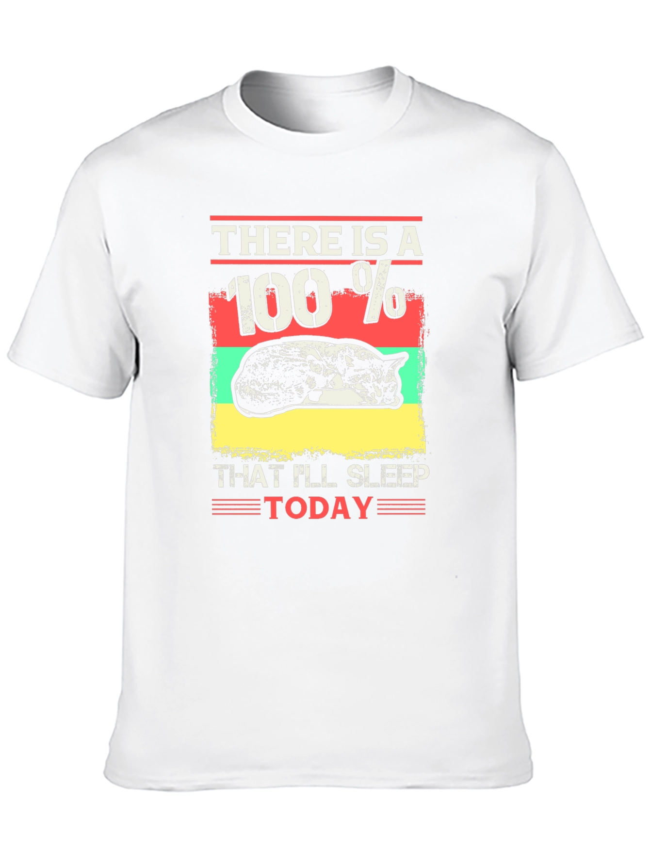 100% Sleep Today T-Shirt: Funny Cat Lover Tee