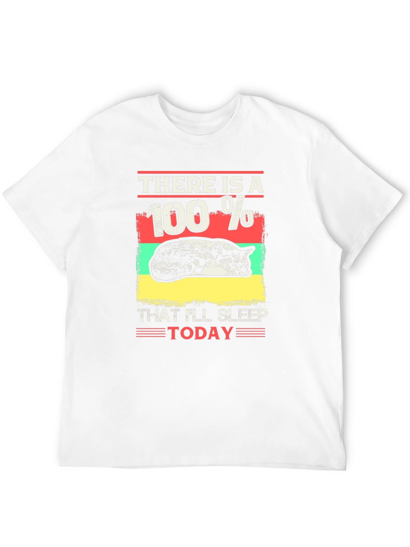 100% Sleep Today T-Shirt: Funny Cat Lover Tee